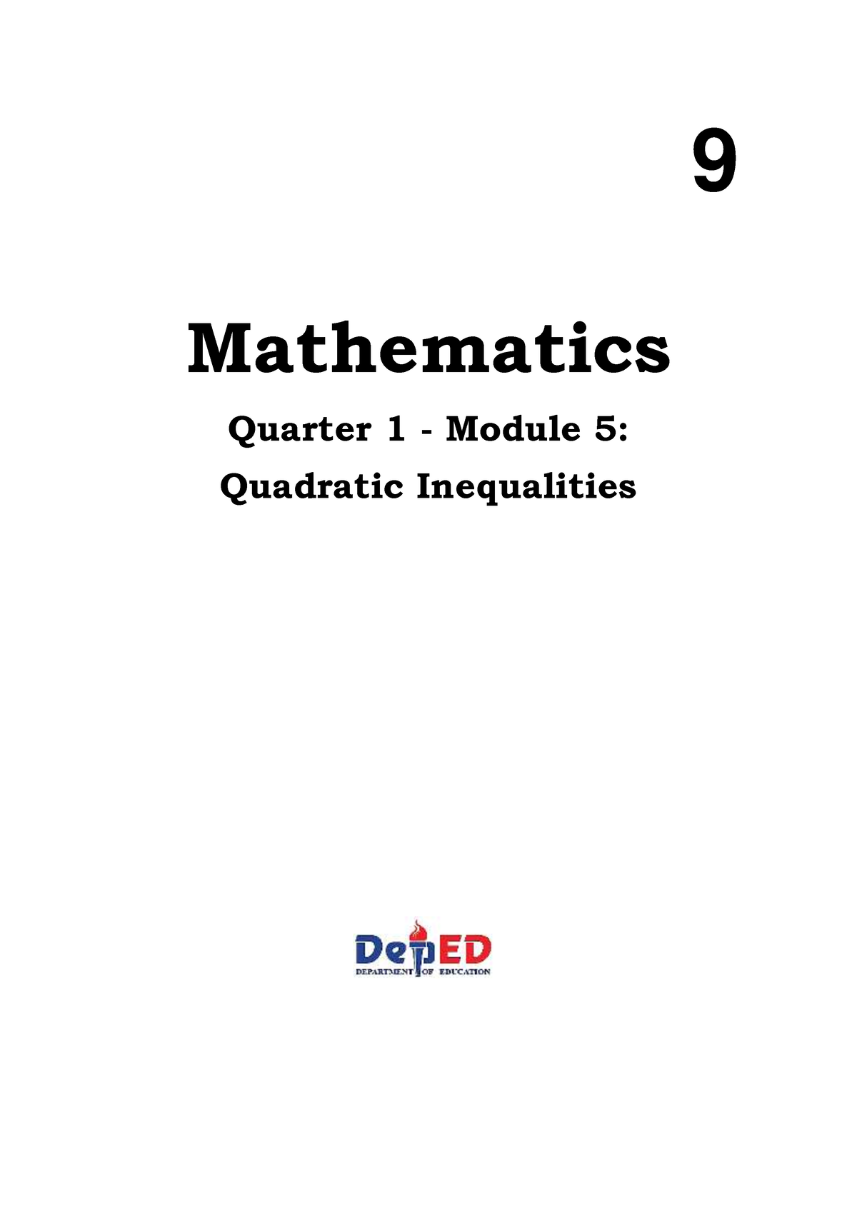 M5 Q1 MATH - Mathematics Notes Quarter 1 Module 5 - Mathematics Quarter 1 - Module 5: Quadratic ...