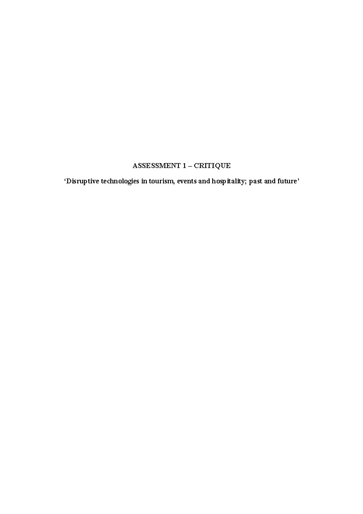 TOUR 3010 New tech critique - ASSESSMENT 1 – CRITIQUE ‘Disruptive ...