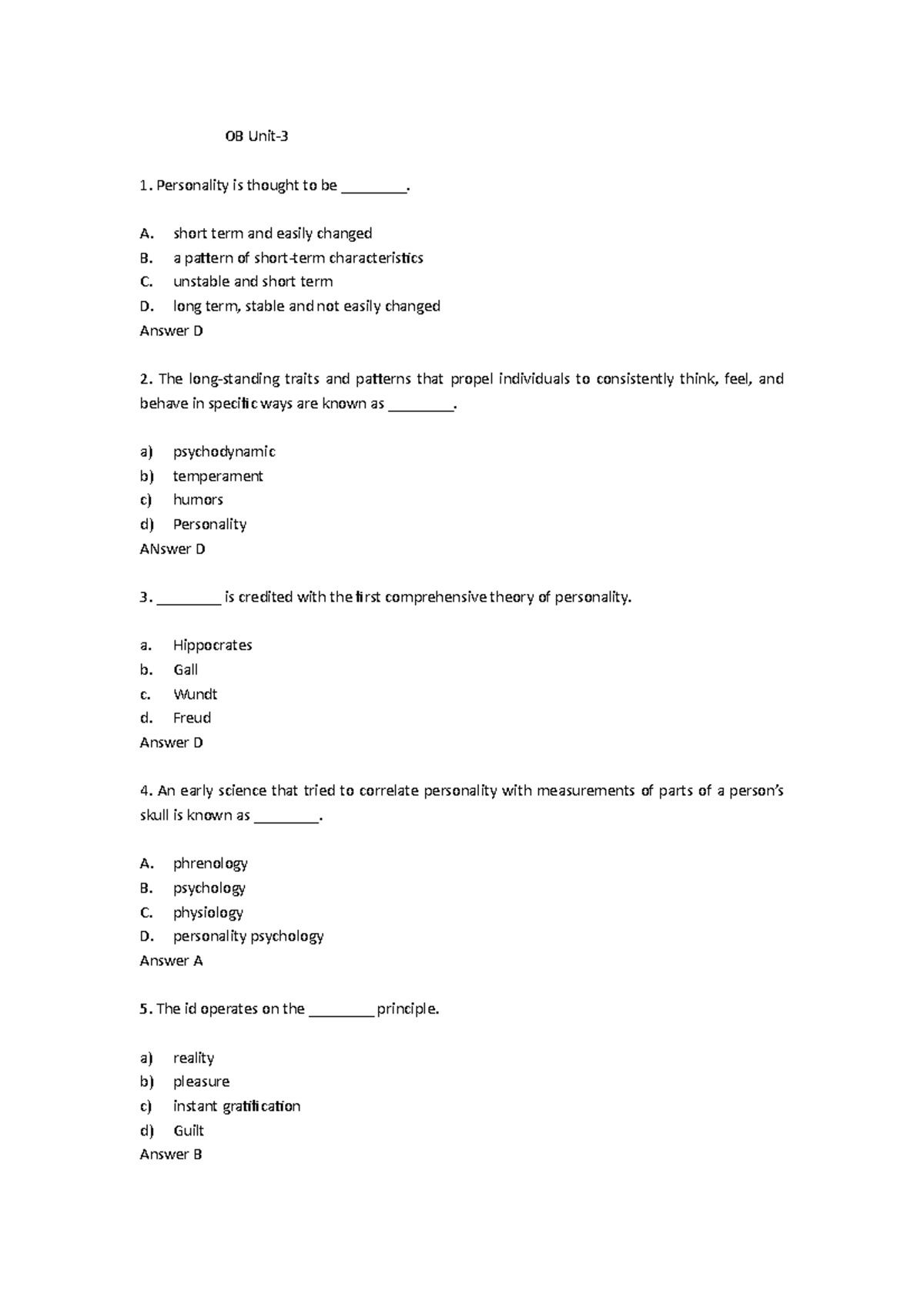 OB Unit-3 - MCQ - OB Unit- Personality is thought to be ________. A ...