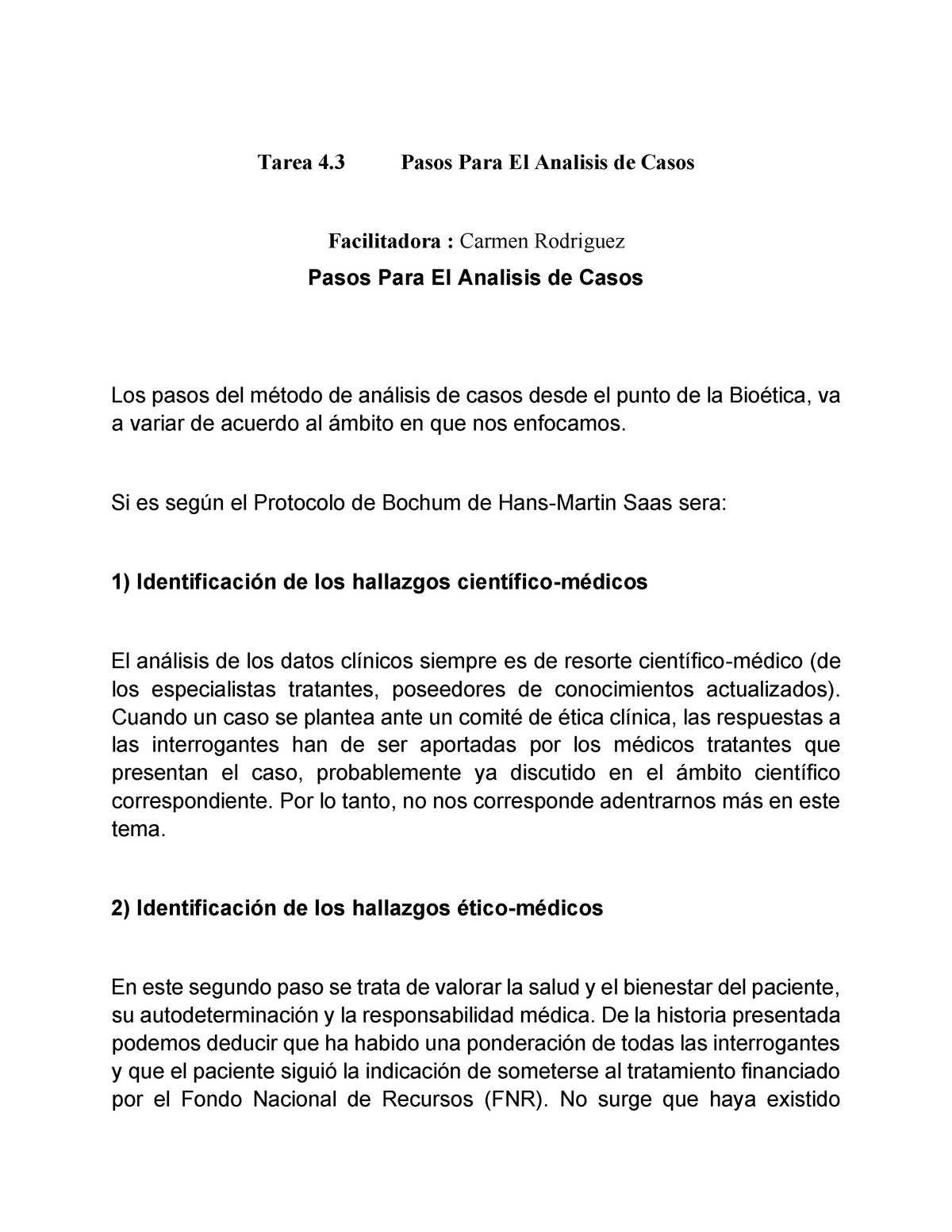 43 Carmen De La Uasd Tarea 4 Pasos Para El Analisis De Casos Facilitadora Carmen Rodriguez 5842