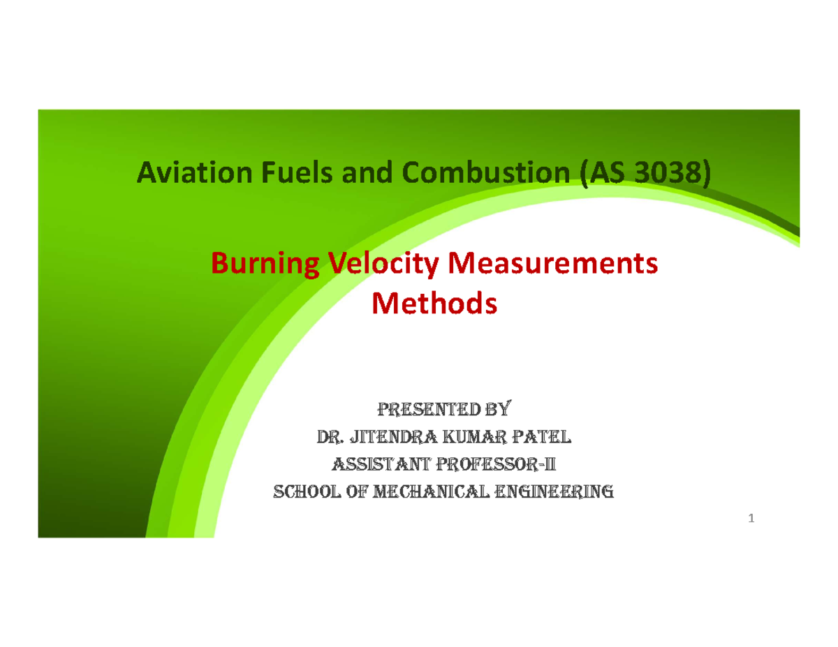 Lecture4 Burning Velocity Burning Velocity Measurements Methods Burning Velocity Measurements