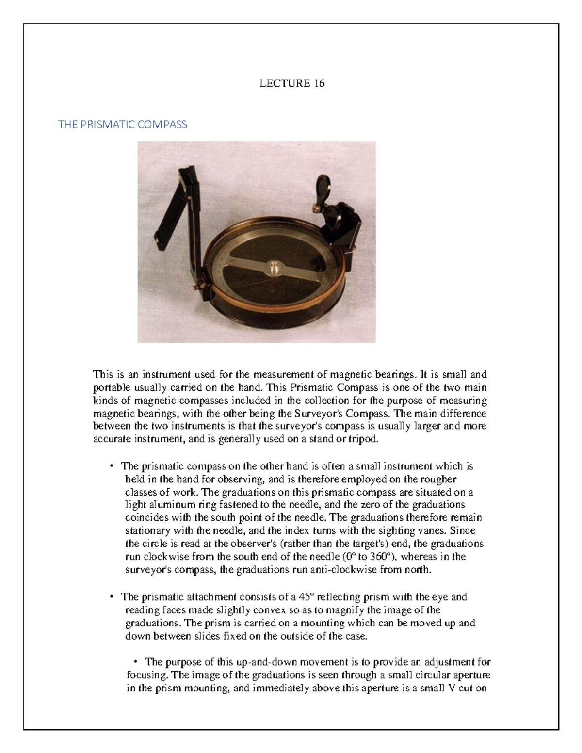 Survey 5 - THE PRISMATIC COMPASS. -This is an instrument used for the ...