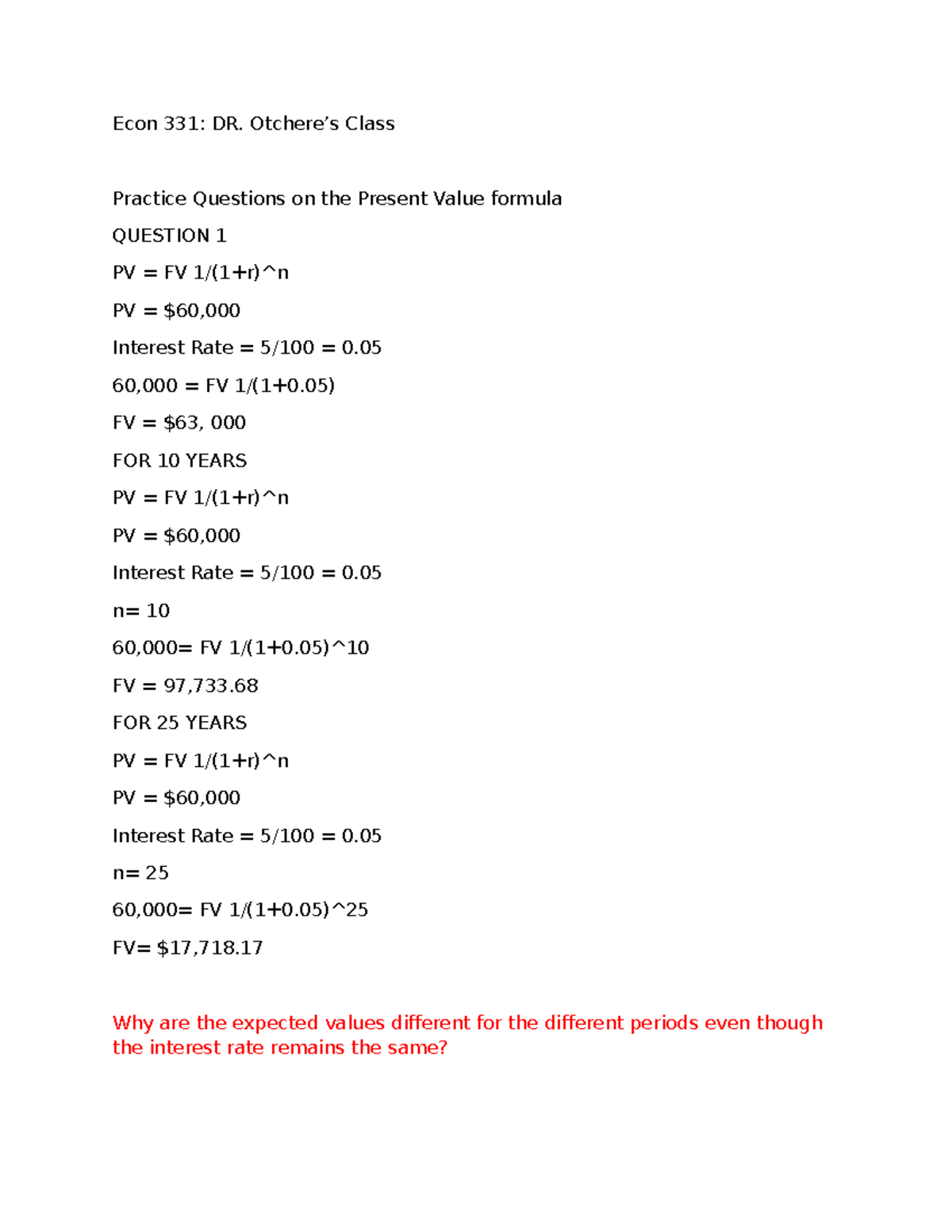 Practice Question ON PV ( Money AND Banking) Econ 331 DR. Otchere’s