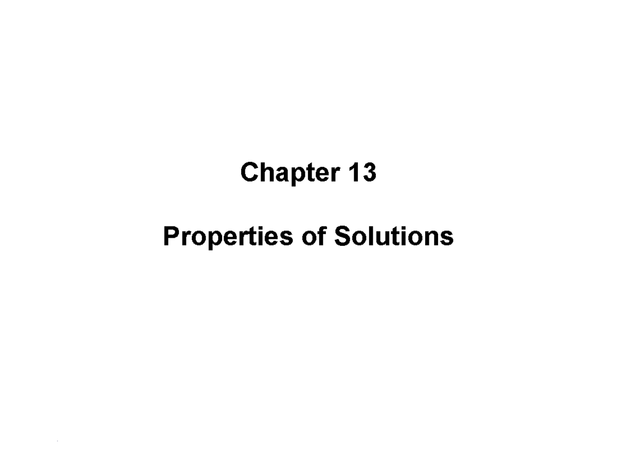 Ch 13- Properties Of Solutions - Chapter 13 Properties Of Solutions ...