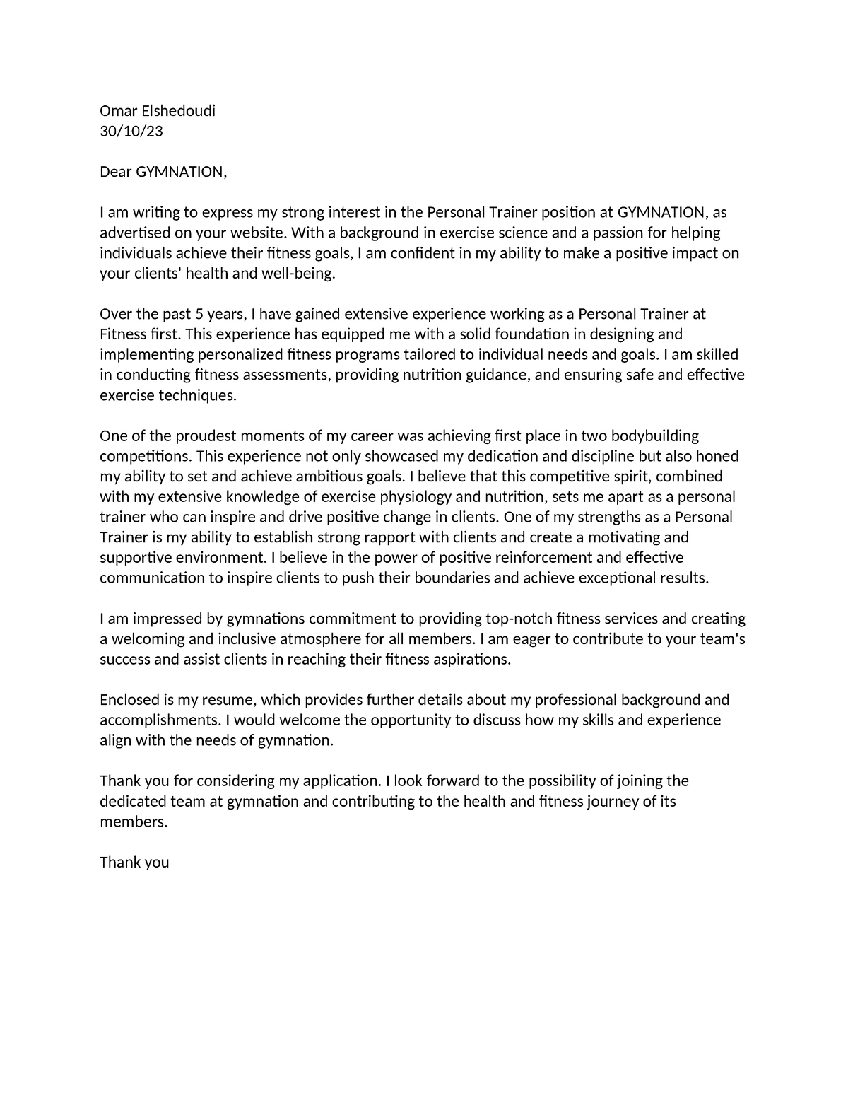 Cover letter - Omar Elshedoudi 30/10/ Dear GYMNATION, I am writing to ...