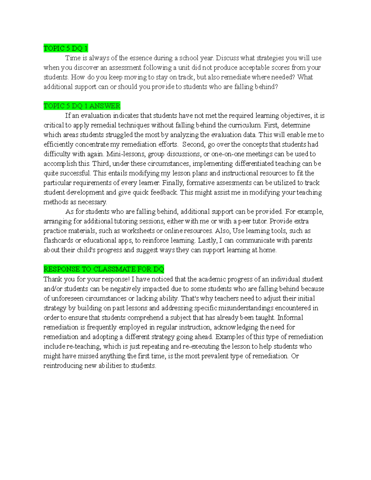 Topic 5 DQ 1 - Here's the response to DQ and to a classmate's post ...
