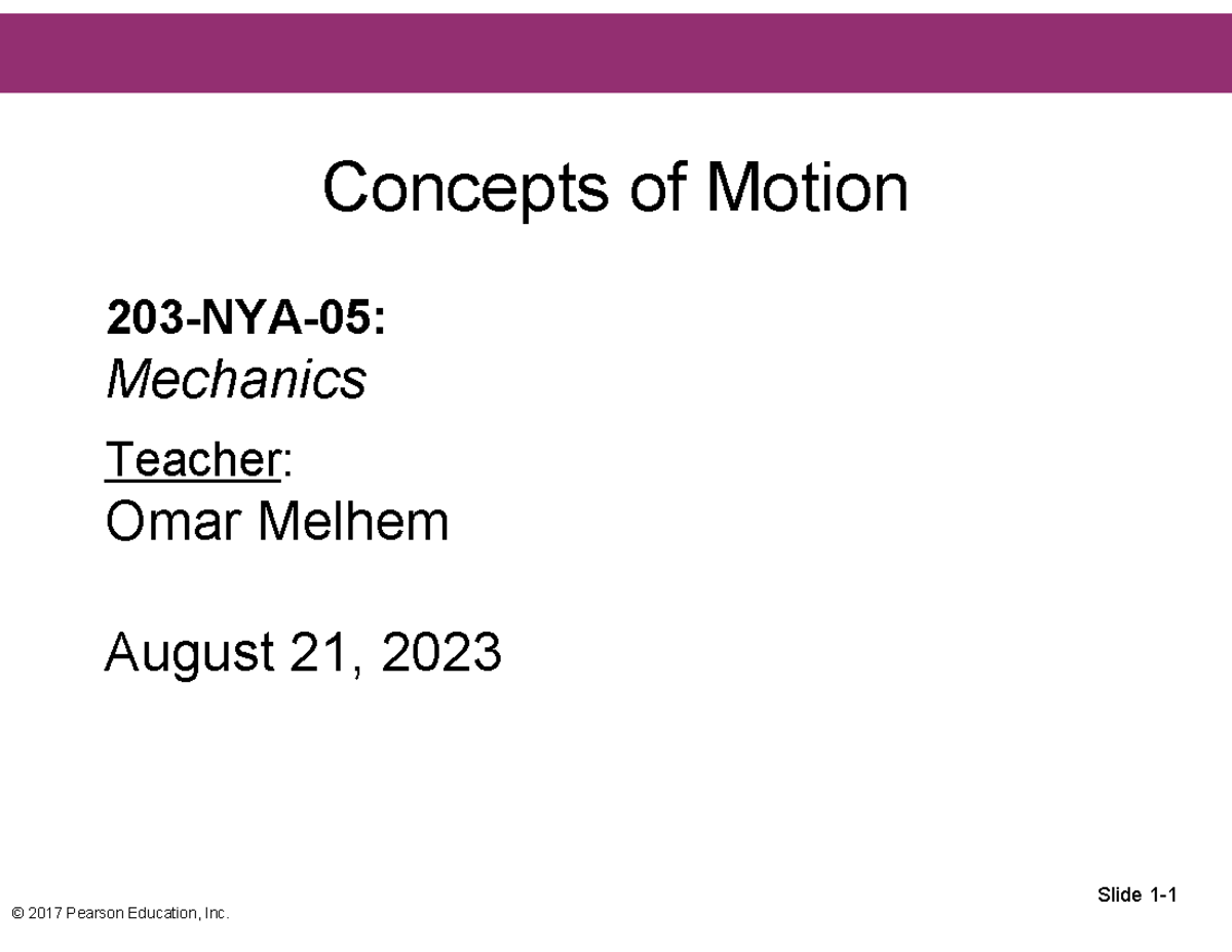 01 Lecture Concepts OF Motion Concepts of Motion 203NYA05