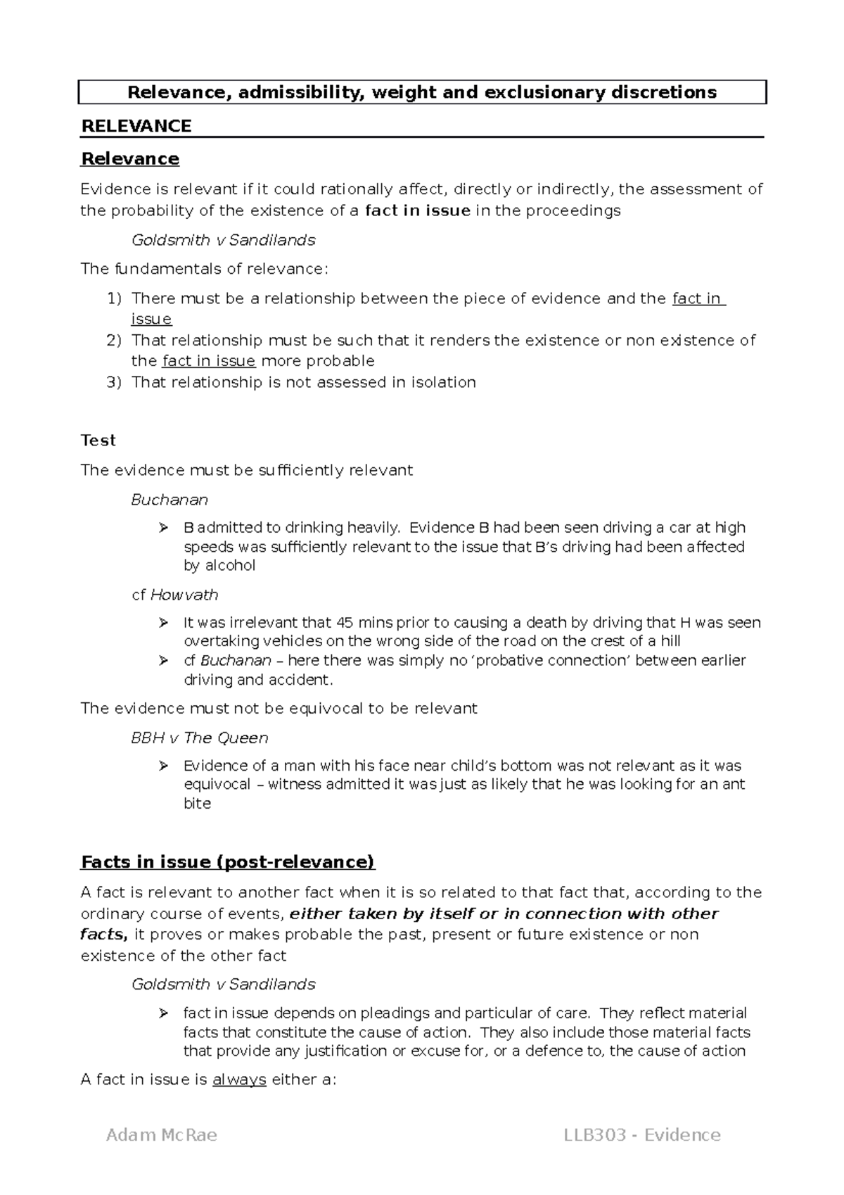 Relevance, Admissibility, Weight and Exclusionary Discretions