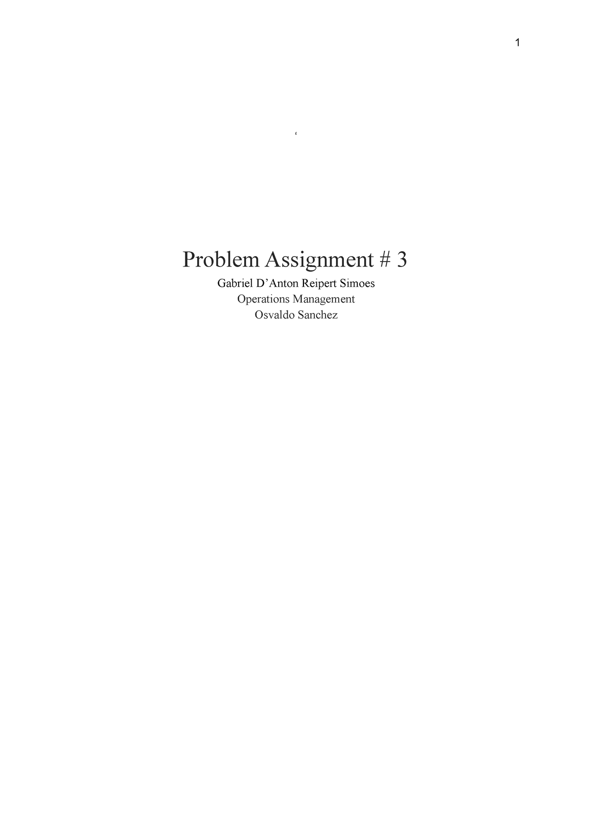 Problem Assignment 3 - 1 ‘ Problem Assignment # 3 Gabriel D’Anton ...