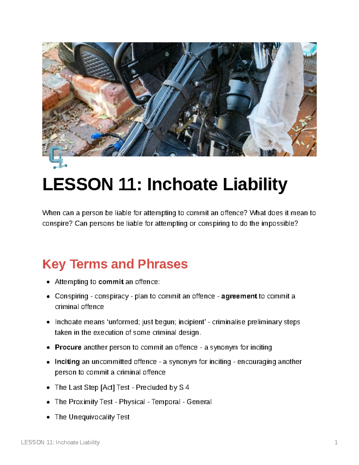 Lesson 11 Inchoate Liability h LESSON 11 Inchoate Liability When can a person be liable for
