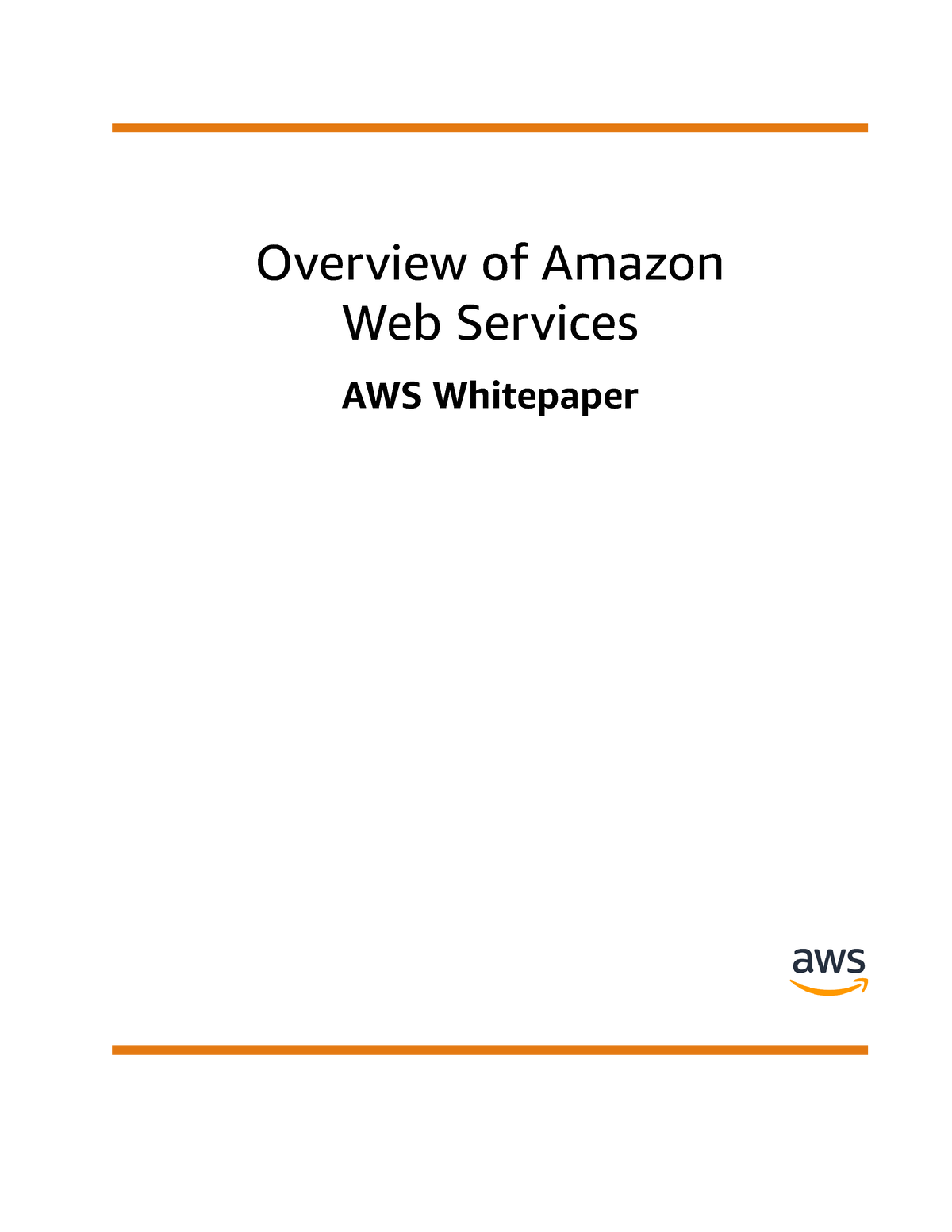 Aws-overview - Hhggyu - Overview Of Amazon Web Services AWS Whitepaper ...