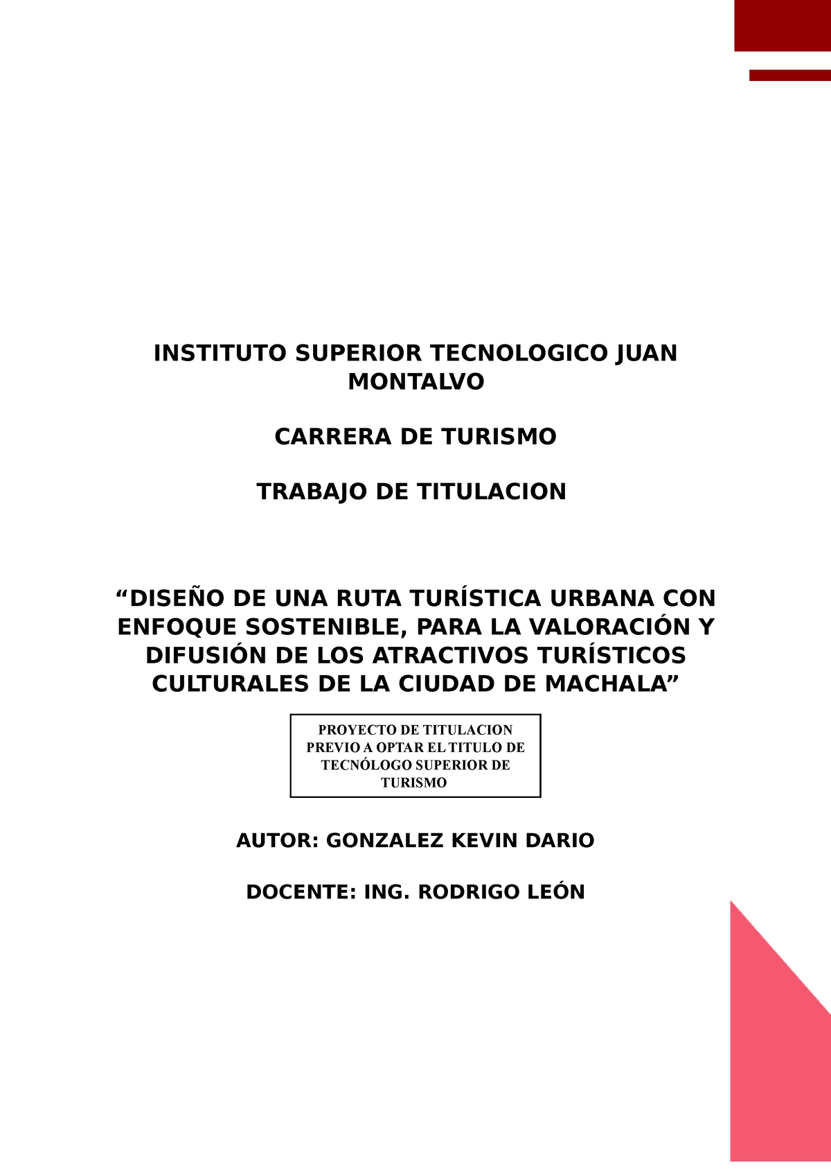 Practico Final Diseño De Una Ruta Turistica Machala Instituto Superior Tecnologico Juan 2392