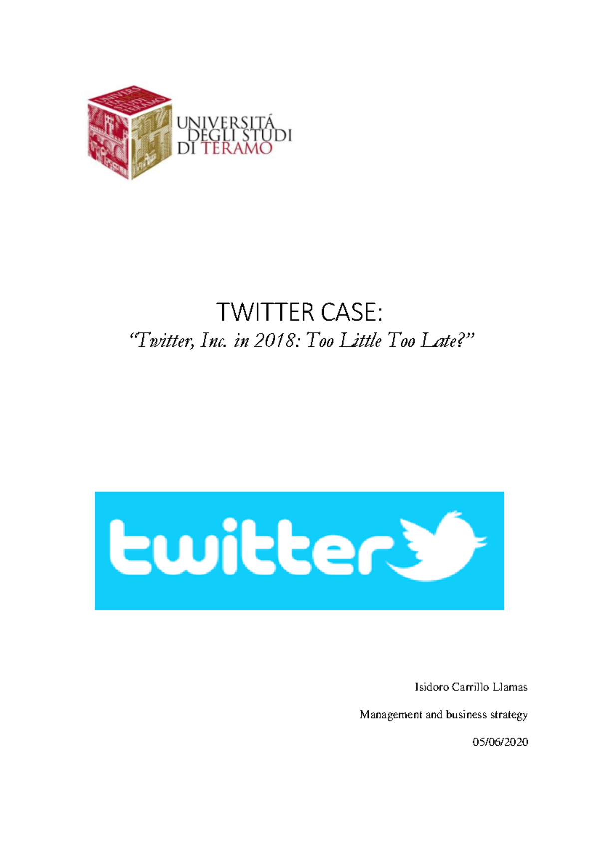 Twitter CASE para negocios y estrategia - TWITTER CASE: “Twitter, Inc ...