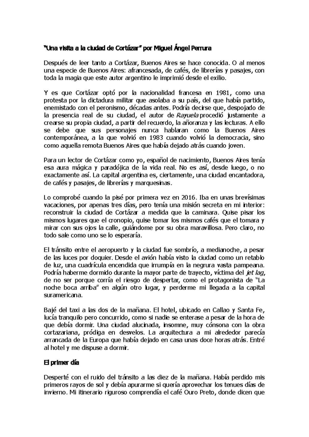 Una visita a la ciudad de Cortázar Cronica “Una visita a la ciudad de