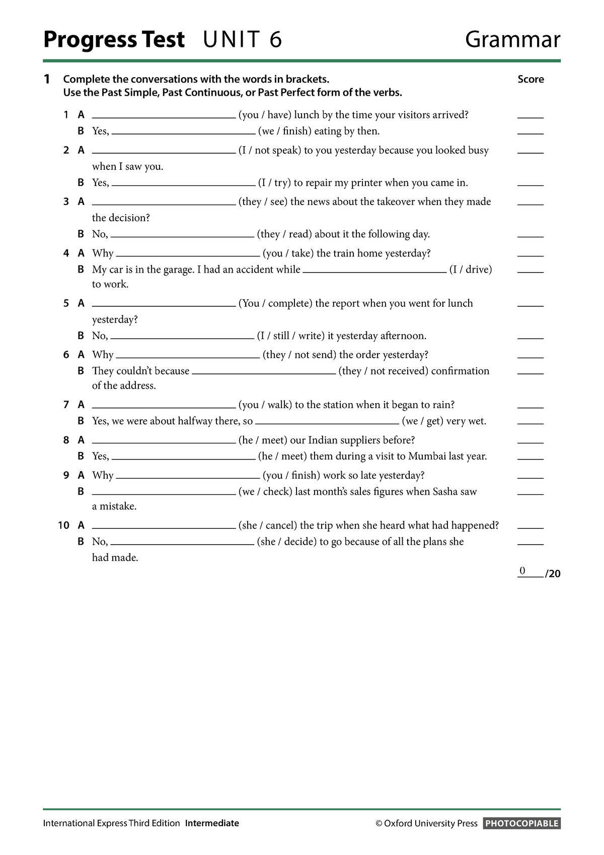 Iex 3e tests int u6 - EXAM - Progress Test U N IT 6 Grammar 1 Complete ...