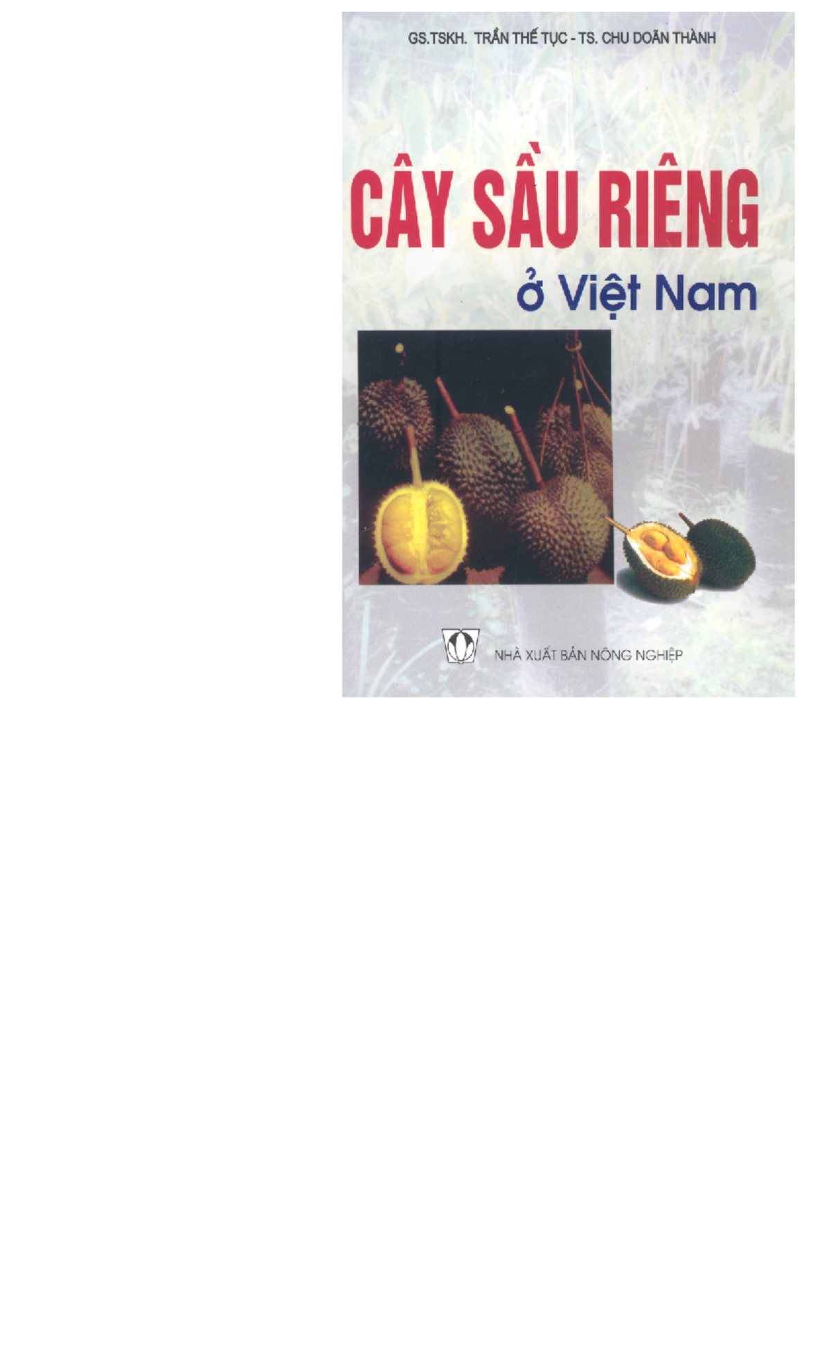 [ Ebook] CÂY SẦU Riêng Ở VIỆT NAM P1, GS. TS. TRẦN THẾ TỤC VÀ TS. CHU ...