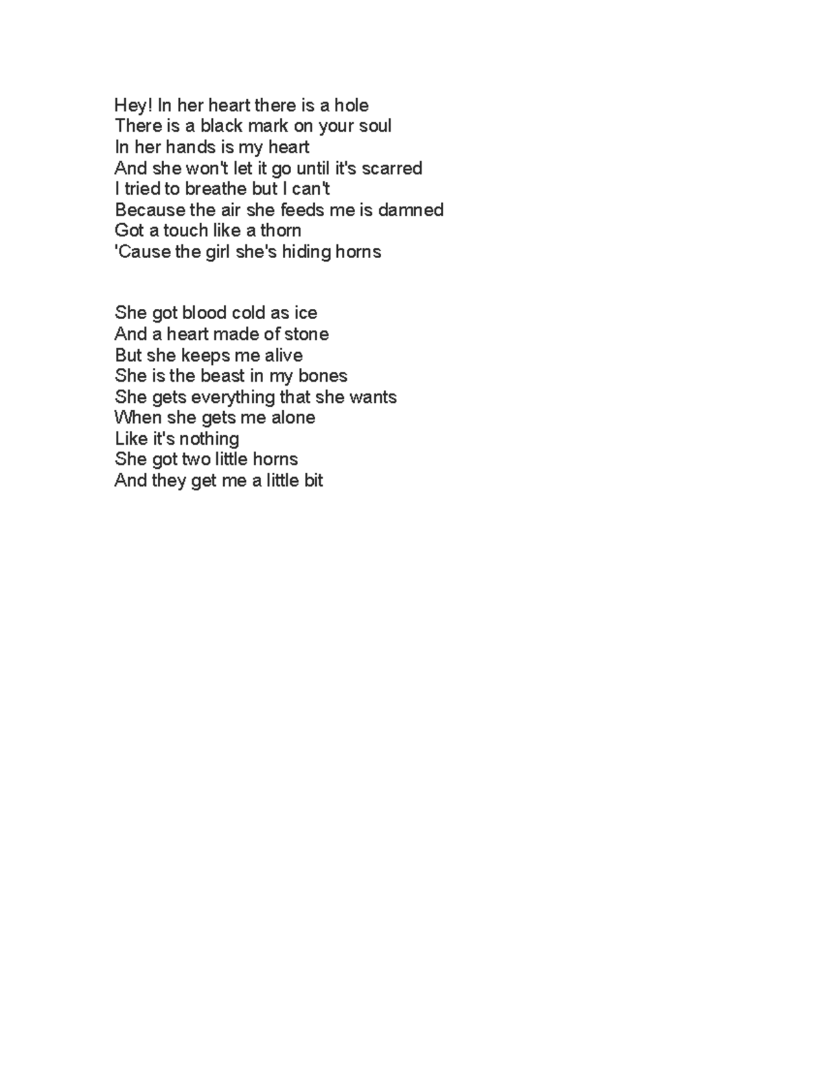 Horns Bryce Fox Hey! In her heart there is a hole There is a black