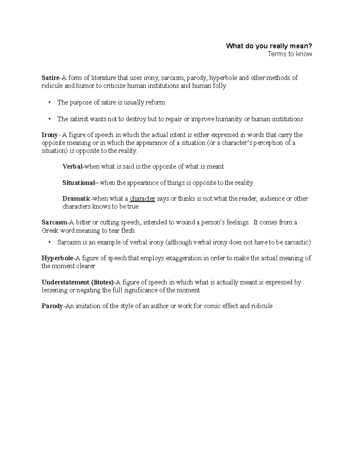 English Satire Notes What do you really mean? Terms to know SatireA