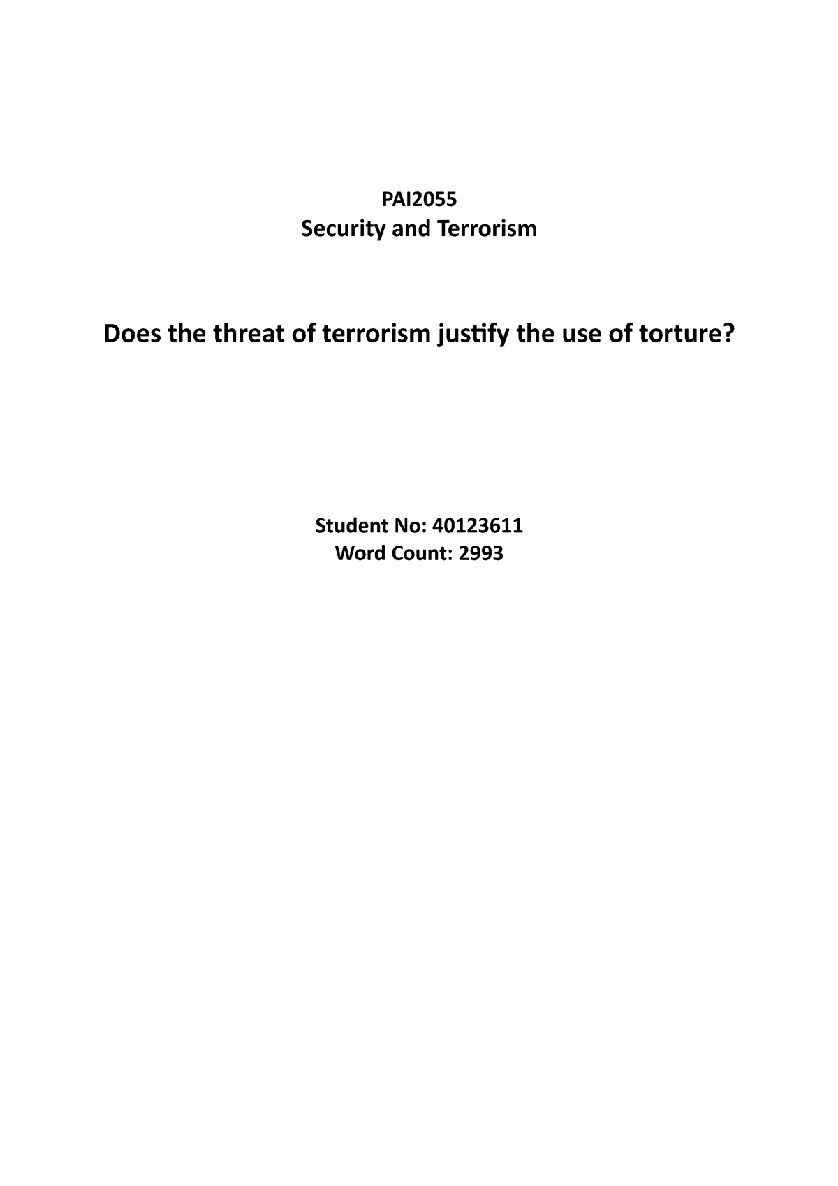 Torture Essay - Grade: 1st - PAI Security And Terrorism Does The Threat ...