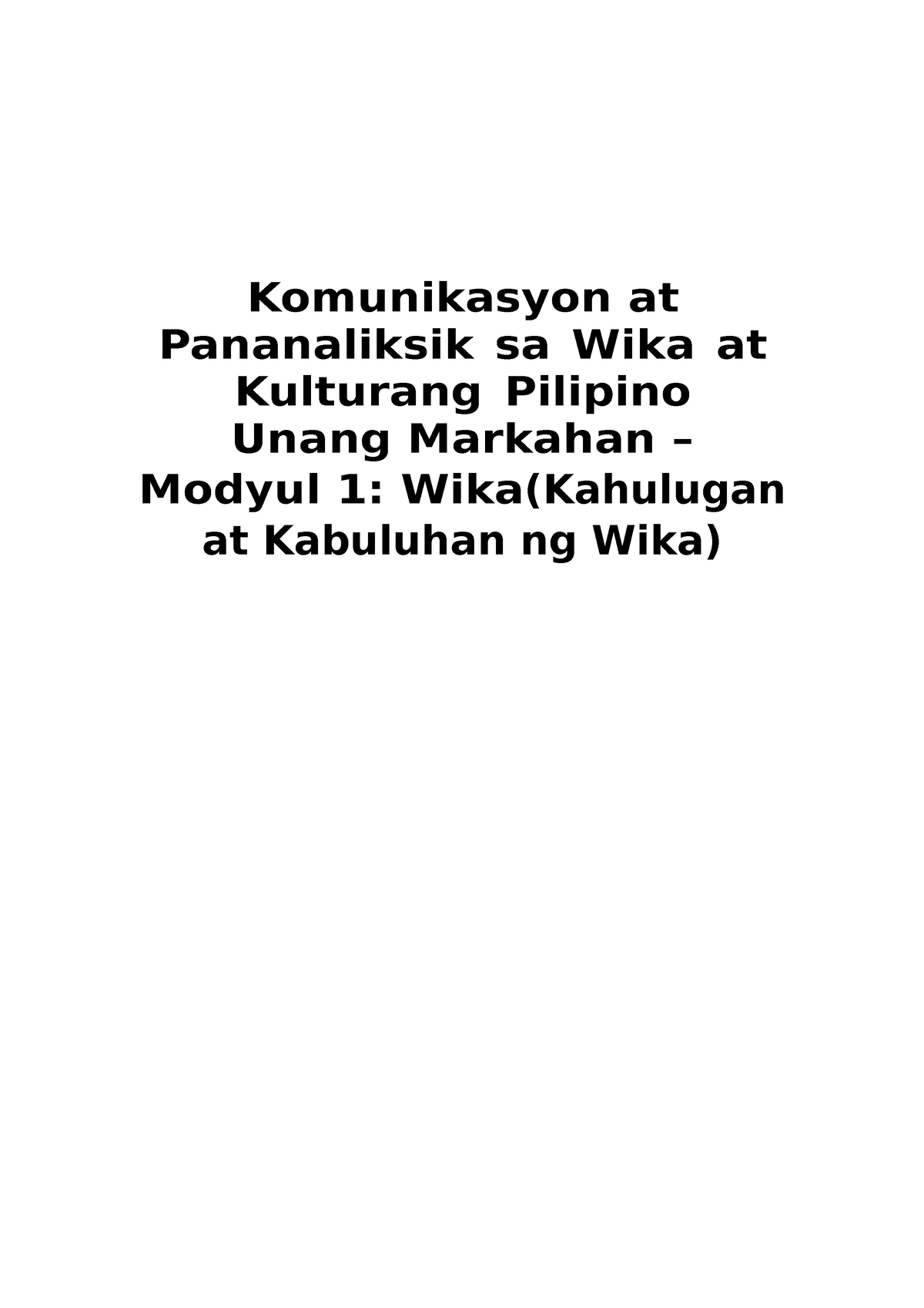 Komunikasyon Q1 M1 Week 1 2 Komunikasyon At Pananaliksik Sa Wika At Kulturang Pilipino Unang