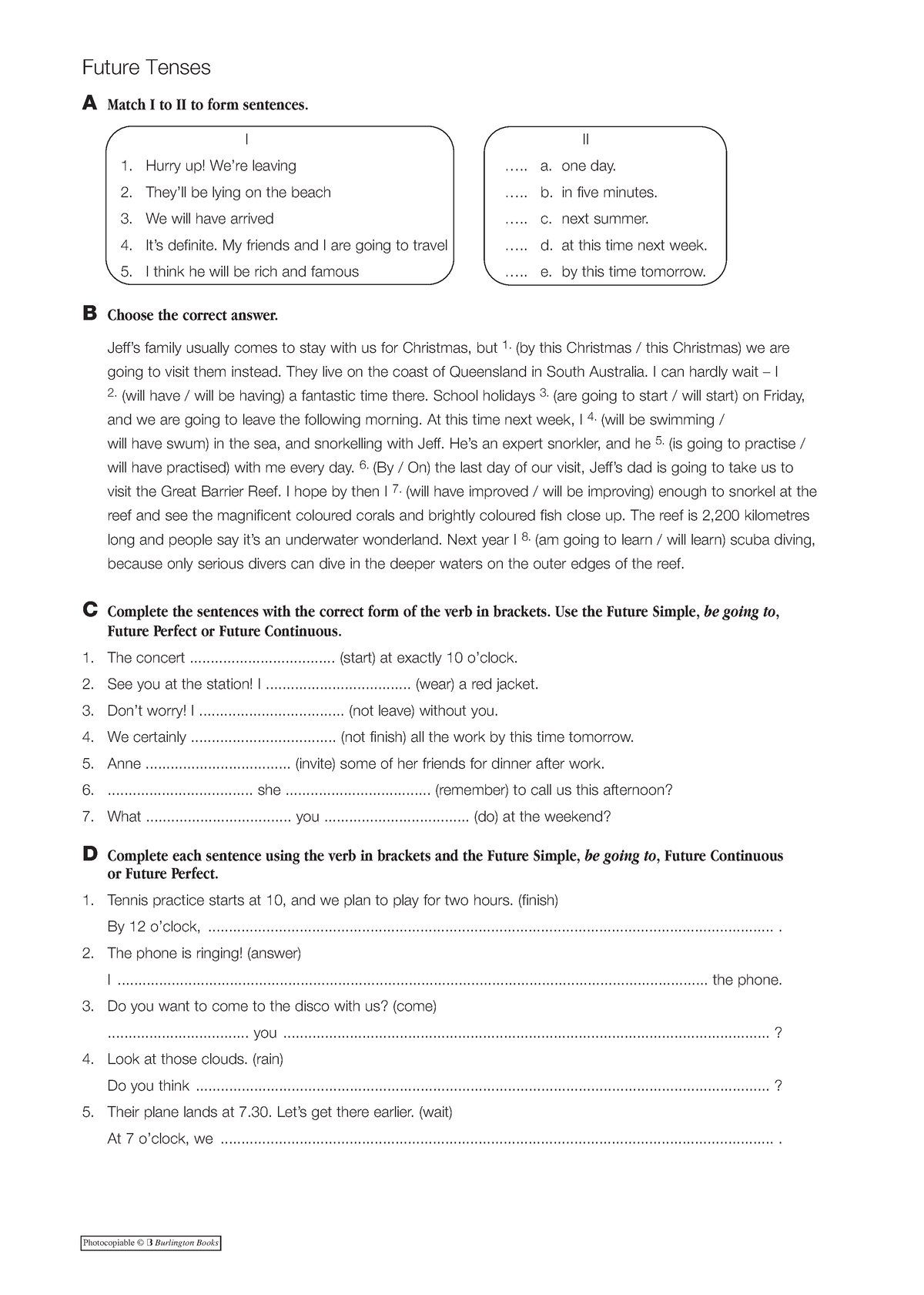 Grammar-Future Tenses 2666 - C Complete the sentences with the correct ...