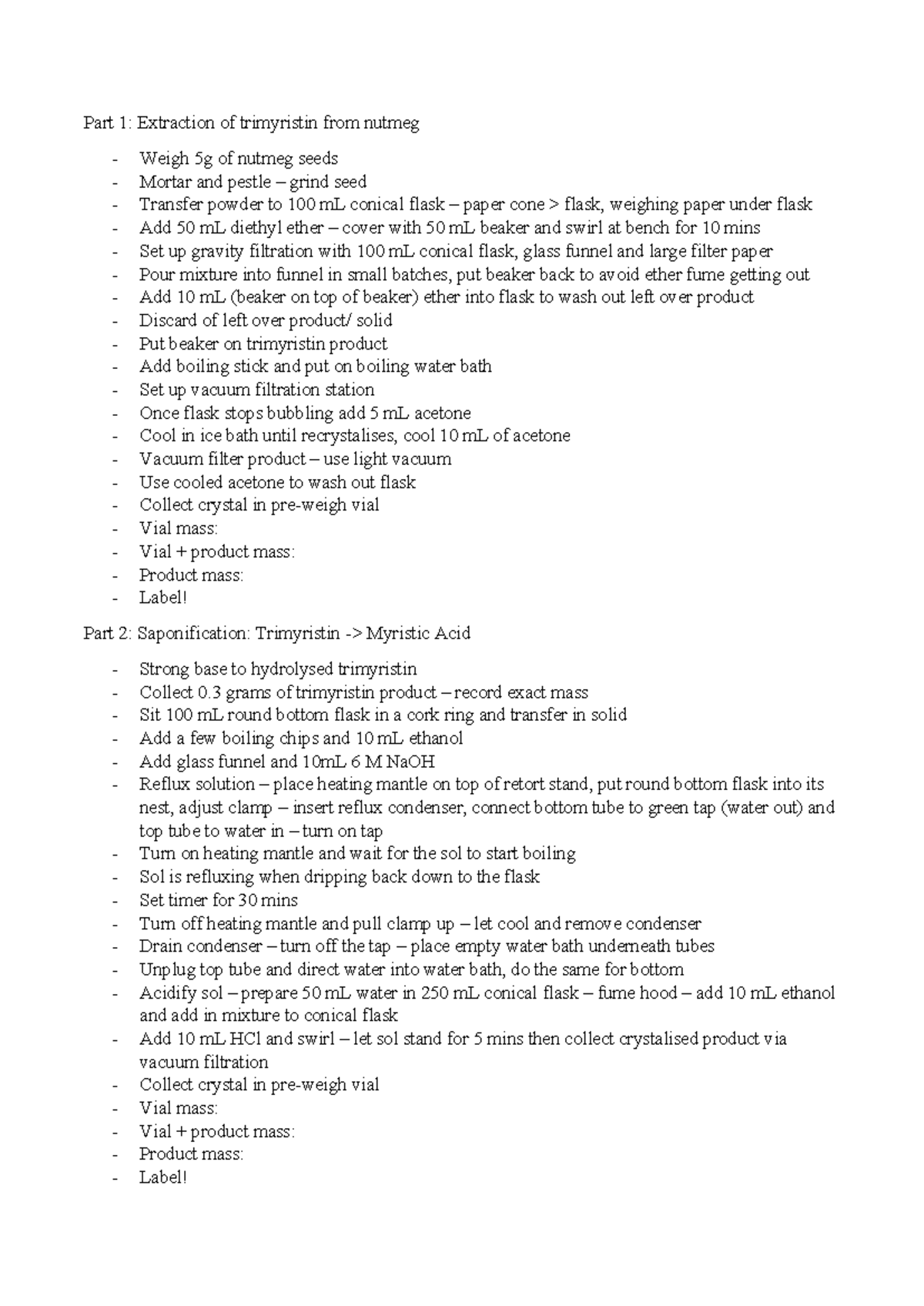 Lab 8 procedure summary Part 1 Extraction of trimyristin from nutmeg