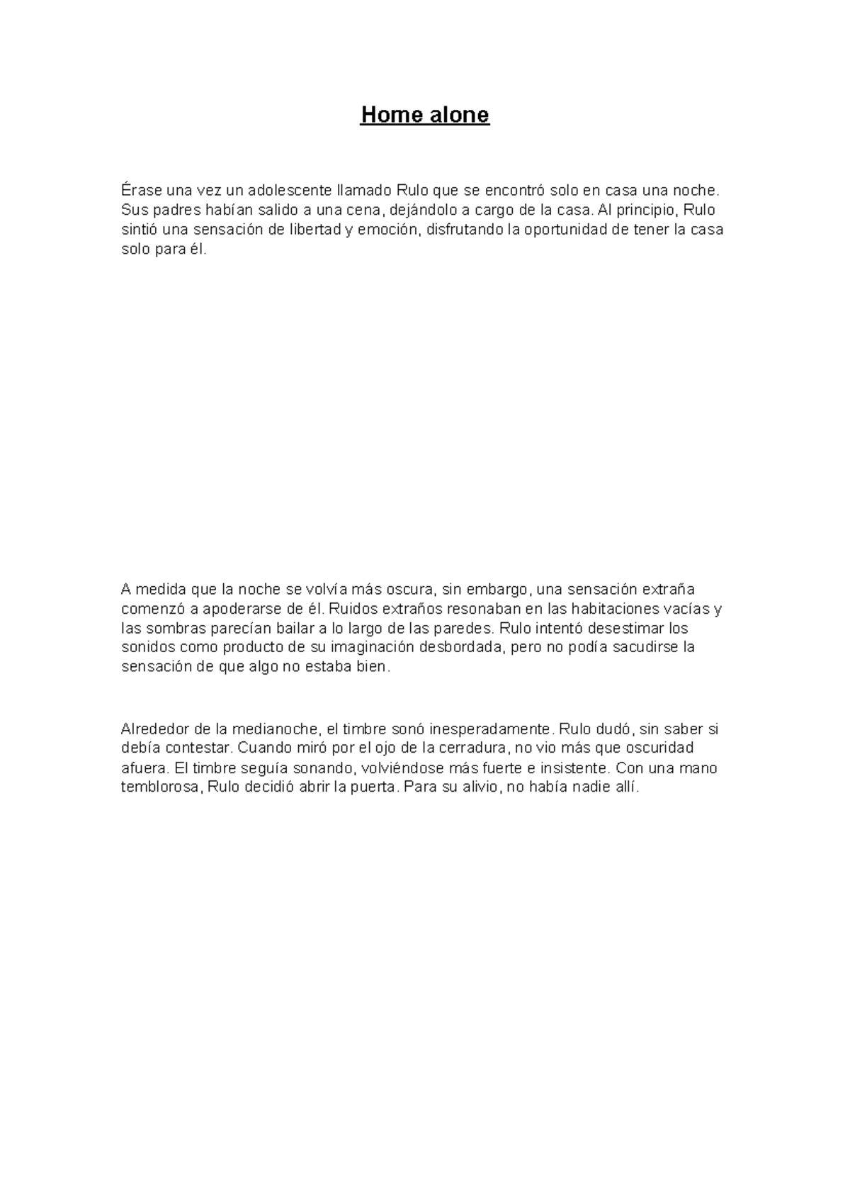 Cuento gordo de ingles - una paja todo man - Home alone Érase una vez ...