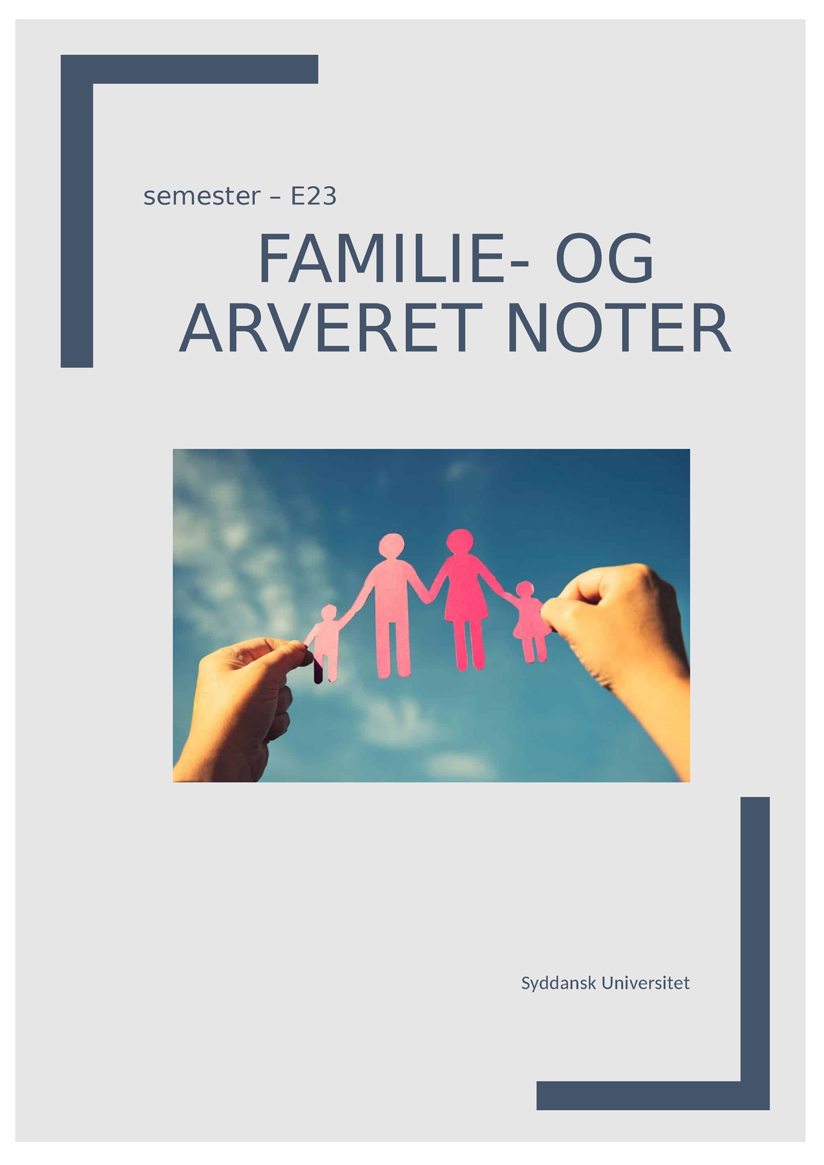 Familie- & Arveret Noter E23 - Semester – E FAMILIE- OG ARVERET NOTER ...