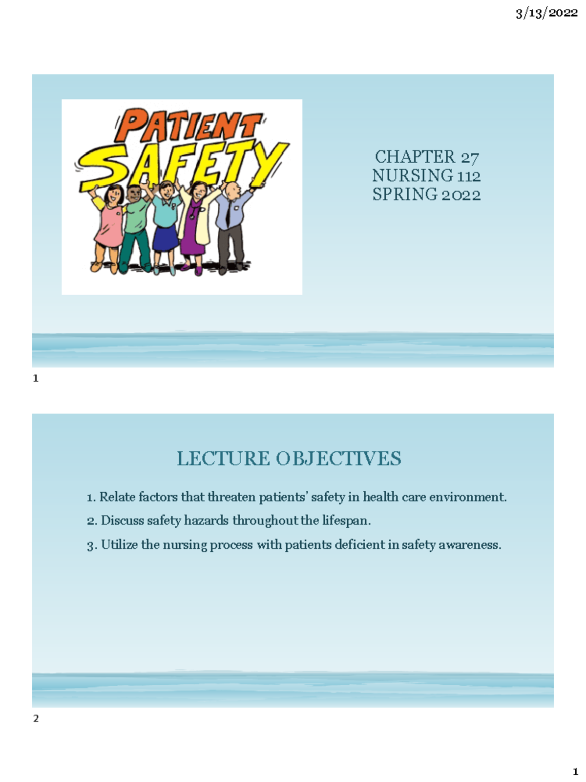 Safety SP 22 - practice - CHAPTER 27 NURSING 112 SPRING 2022 LECTURE ...