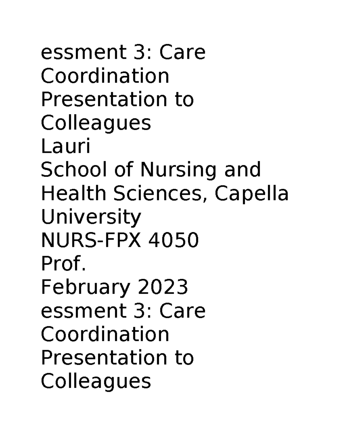 NURS-FPX 4050 Assessment 3 - essment 3: Care Coordination Presentation ...