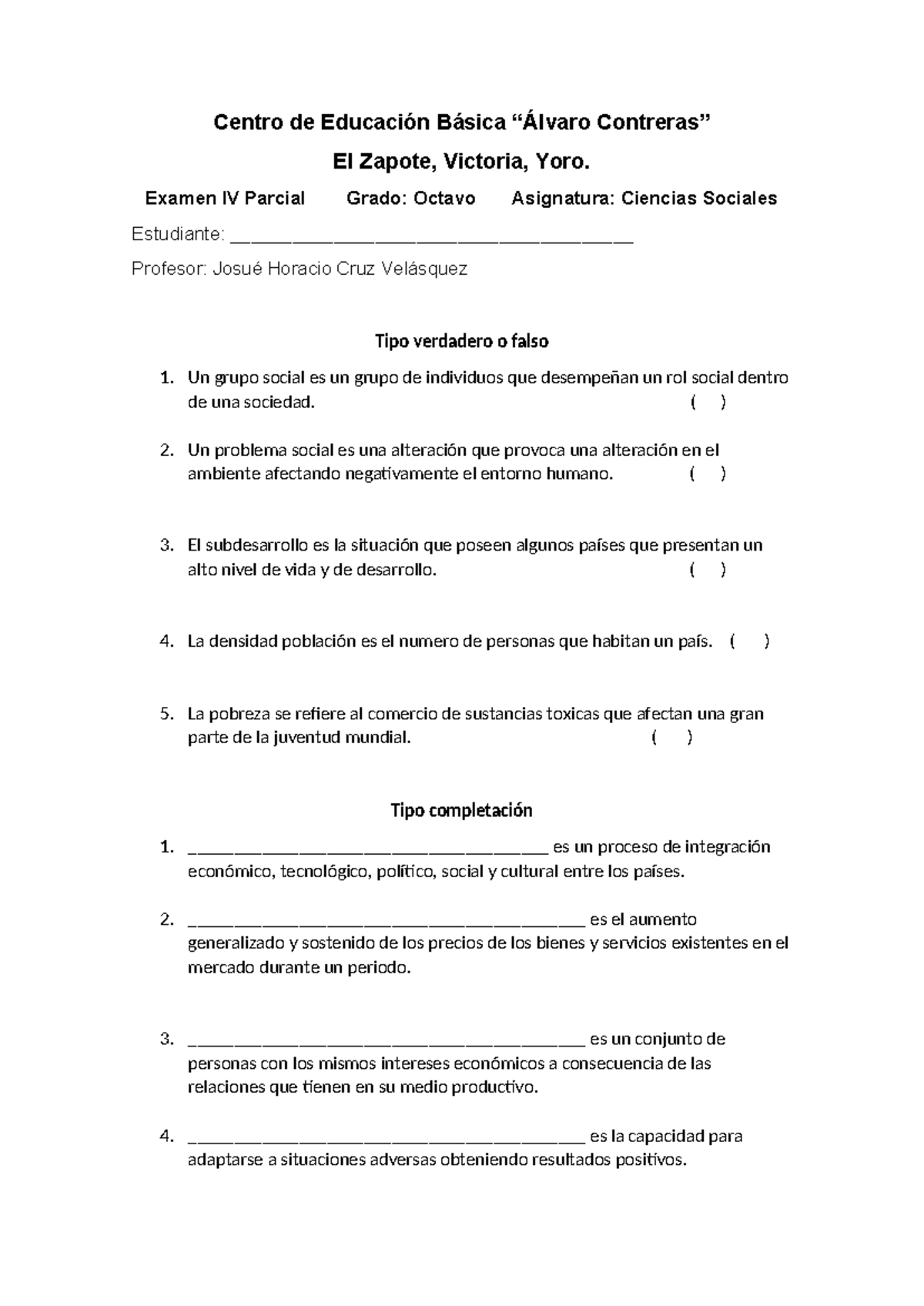 Examen de sociales 8vo IV parcial 2023 - Centro de Educación Básica ...