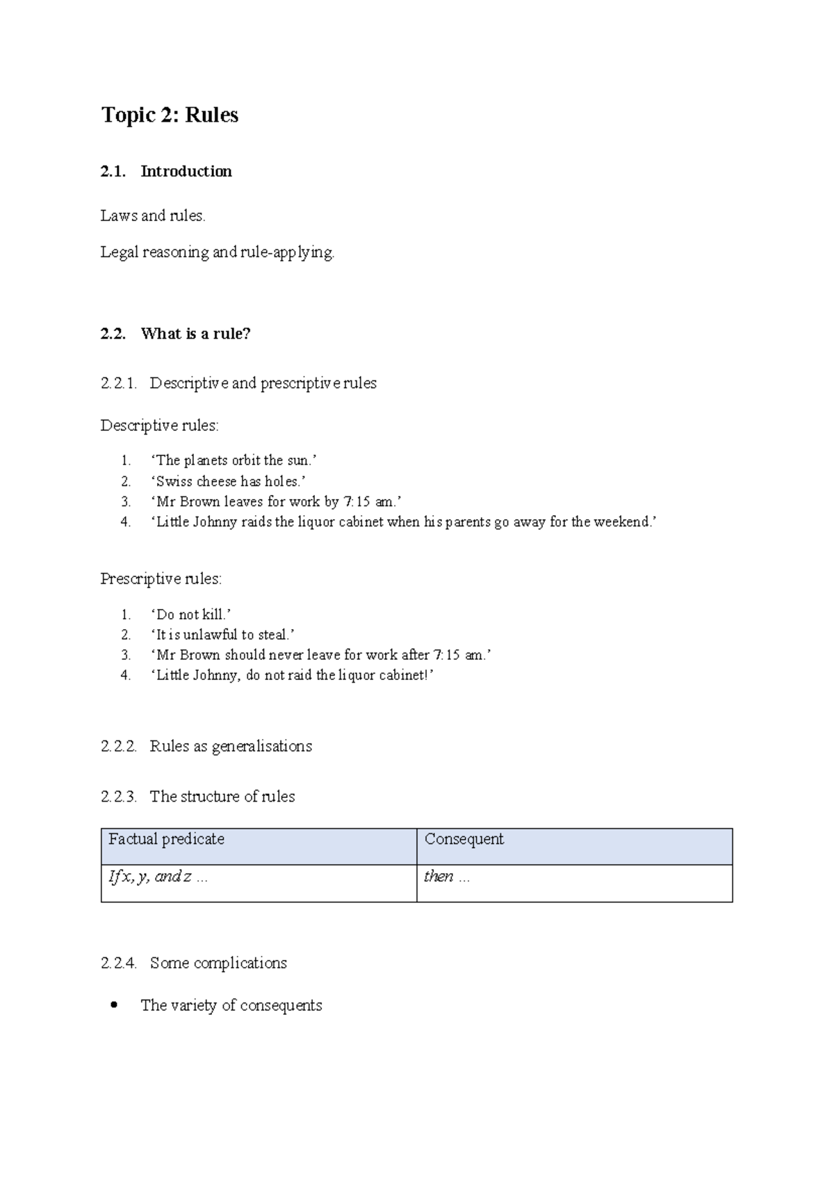Topic 2. Rules. Outline. 26 August 2022 - Topic 2: Rules 2 ...