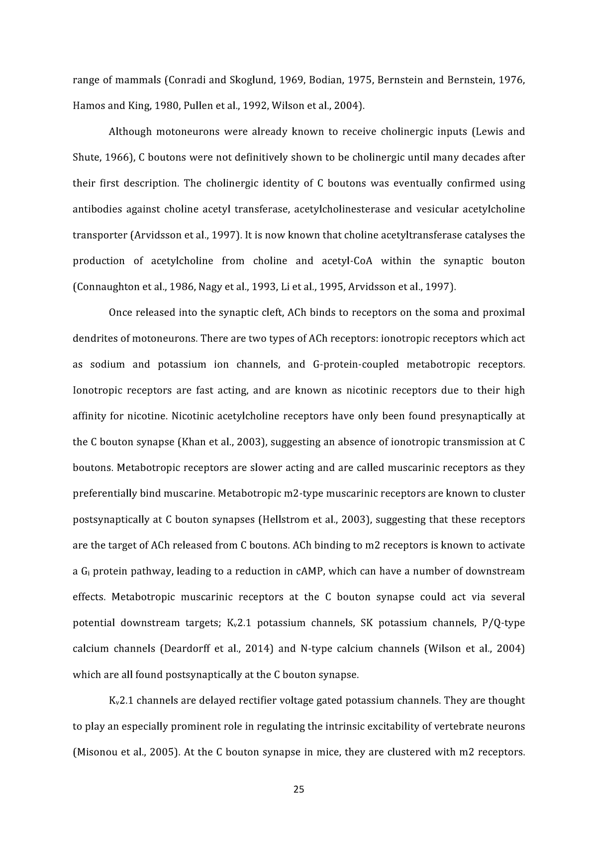 Purinergic AND Cholinergic Modulation OF 5 - range of mammals (Conradi ...