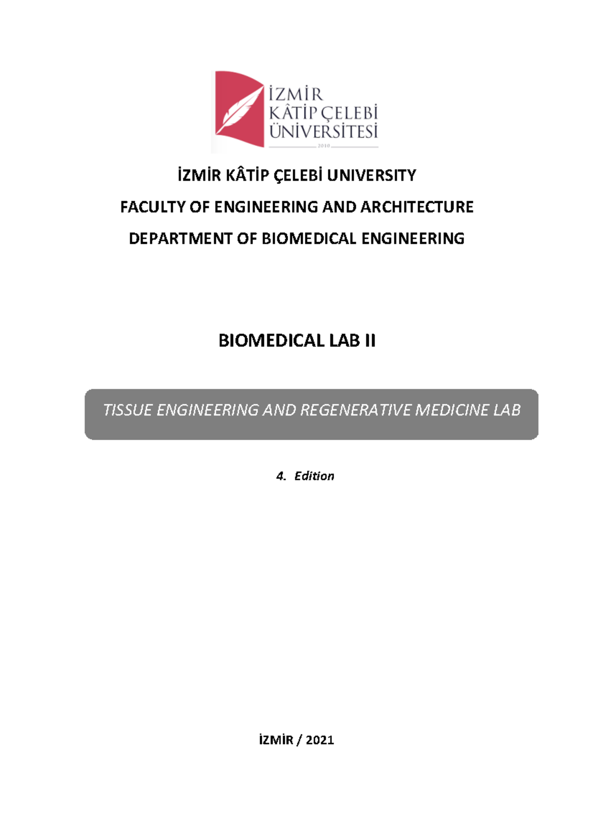 Biomedical Lab II Booklet - 1ZM1R KÂT1P ÇELEB1 UNIVERSITY FACULTY OF ...