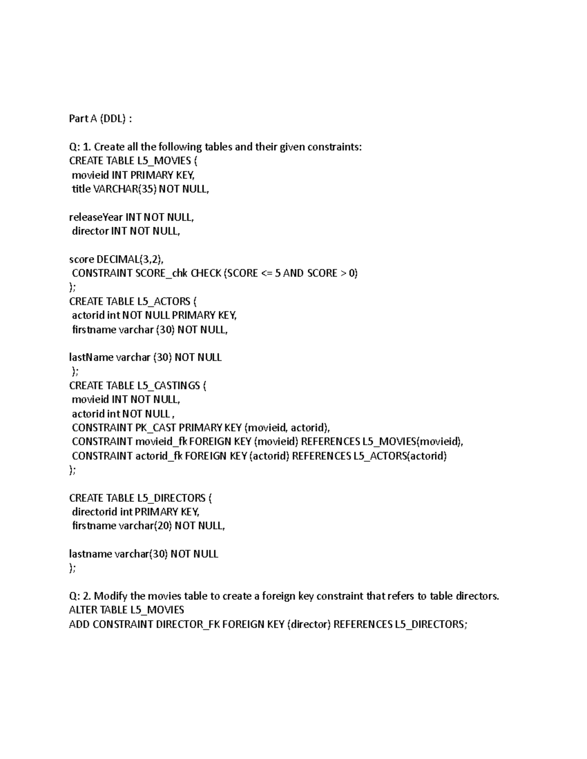 DBS211 Lab 5 2021 - Part A (DDL) : Q: 1. Create all the following ...