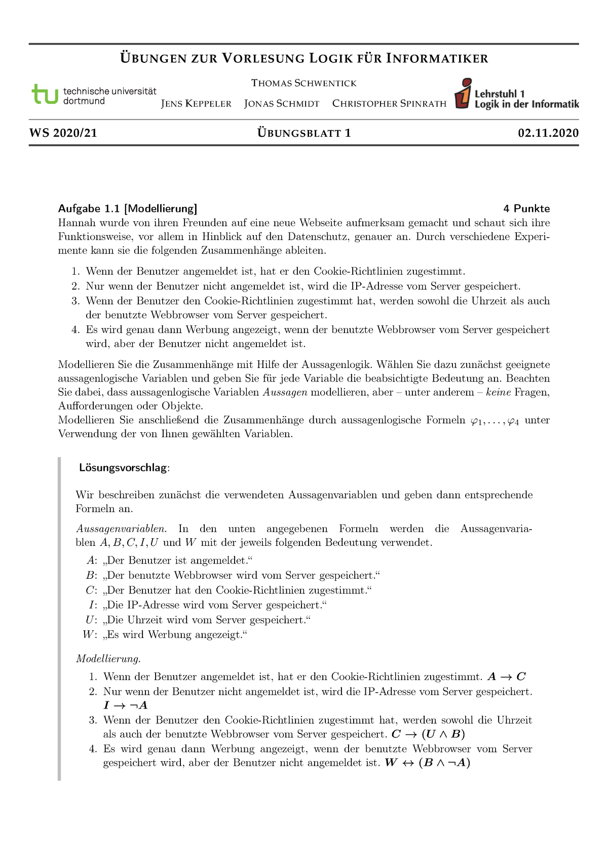 Blatt 01sol - Logik, Aussagenlogik - U ̈BUNGEN ZUR VORLESUNG LOGIK F UR ...