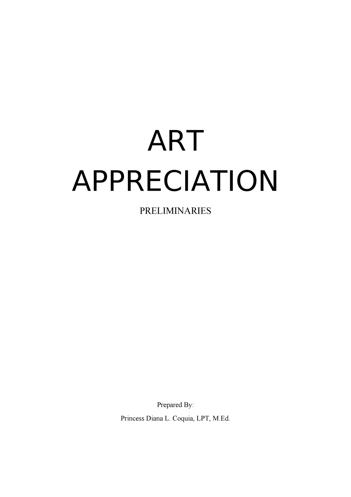 Art Appreciation Module 1 - ART APPRECIATION PRELIMINARIES Prepared By ...