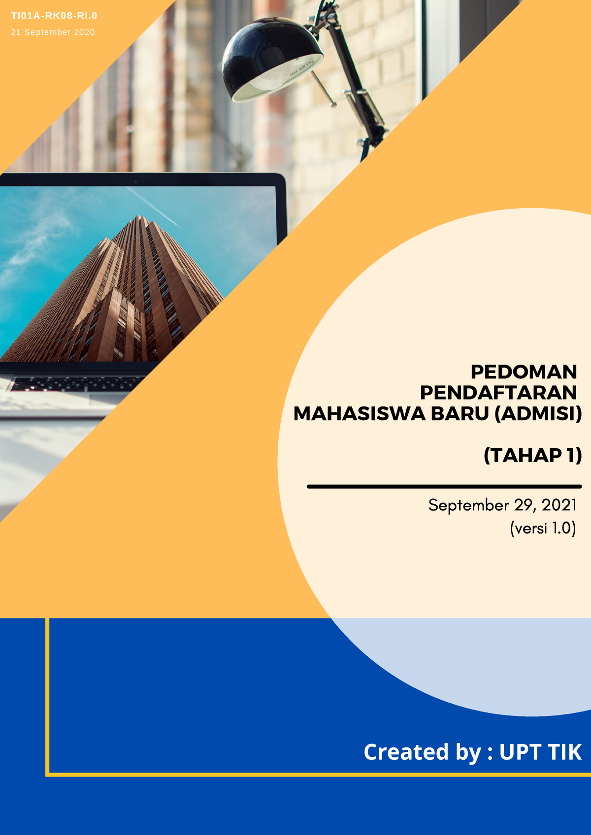 1. Pedoman Pendaftaran Mahasiswa Baru (Admisi) - TI01A-RK08-RI. 21 ...