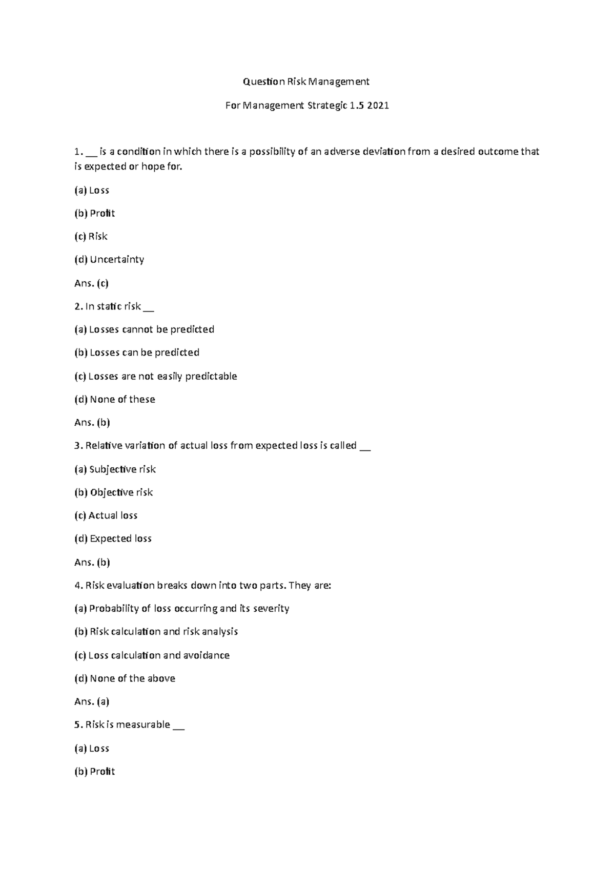 Question Risk Management For Management Strategic 1.5 2021 - (a) Loss ...