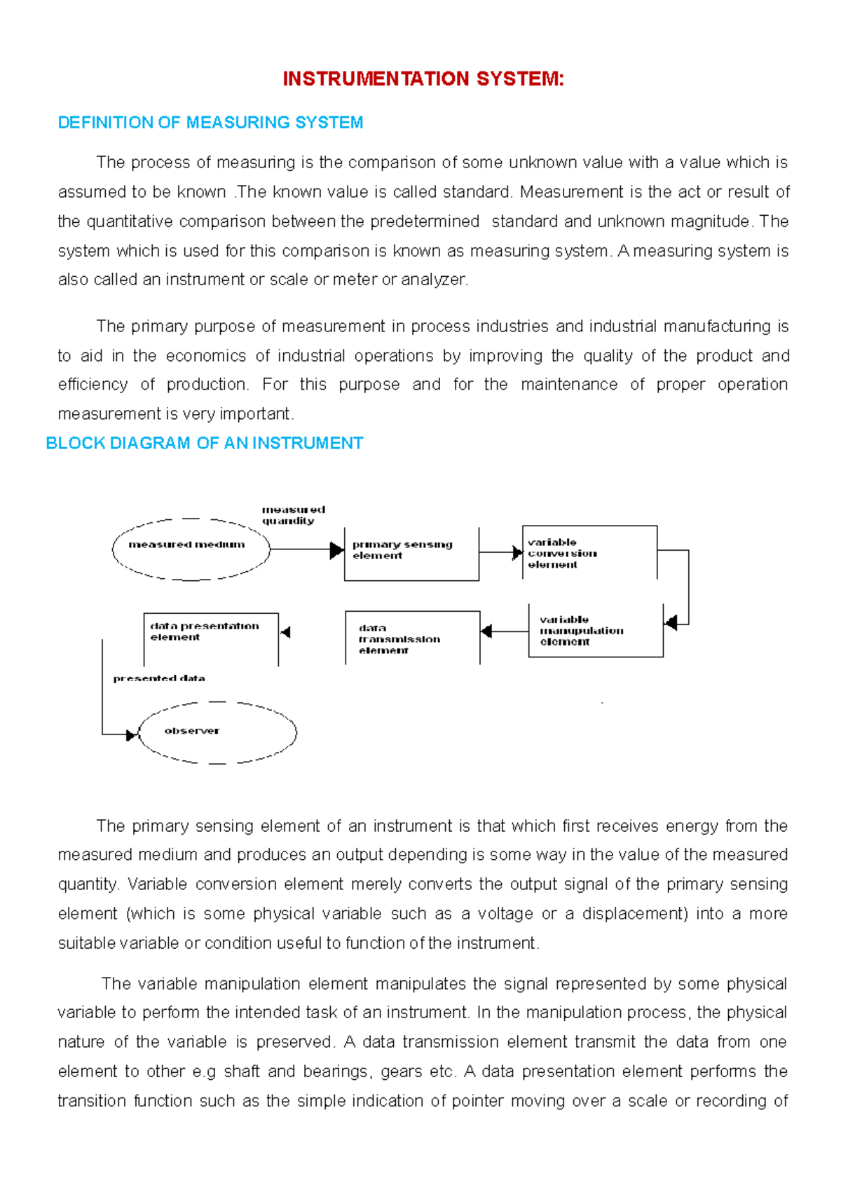 INSTRUMENTATION INTRODUCTION INSTRUMENTATION SYSTEM DEFINITION OF MEASURING SYSTEM The