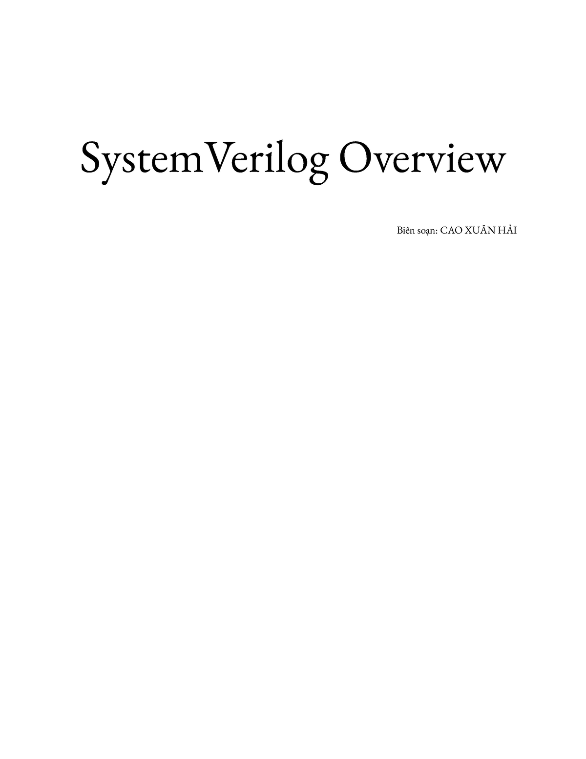 Systemverilog Overview - SystemVerilog Overview Biên Soạn: CAO XUÂN HẢI ...