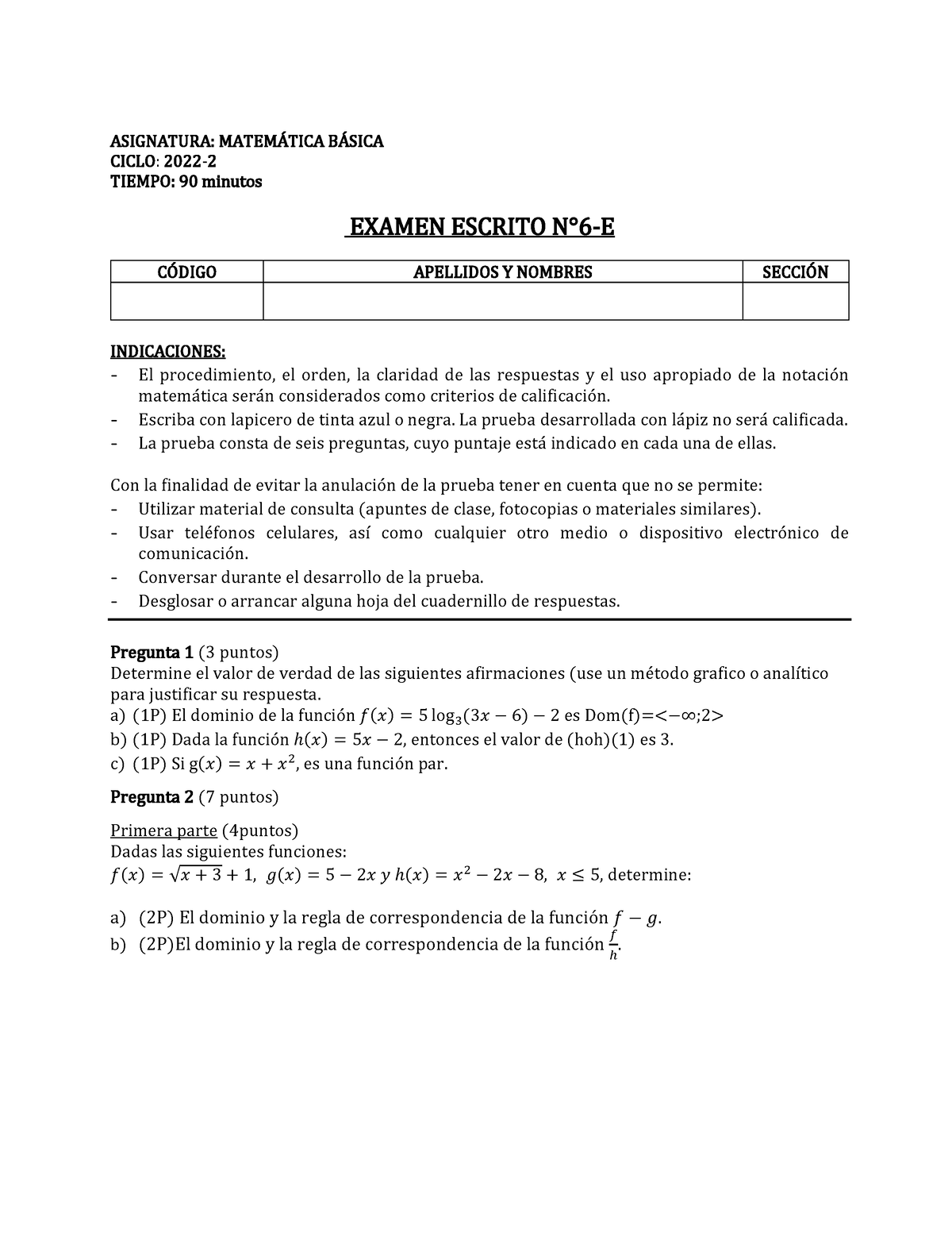 Examen Escrito 6 - E (2022-1) - ASIGNATURA: MATEM¡TICA B¡SICA CICLO: 20 ...