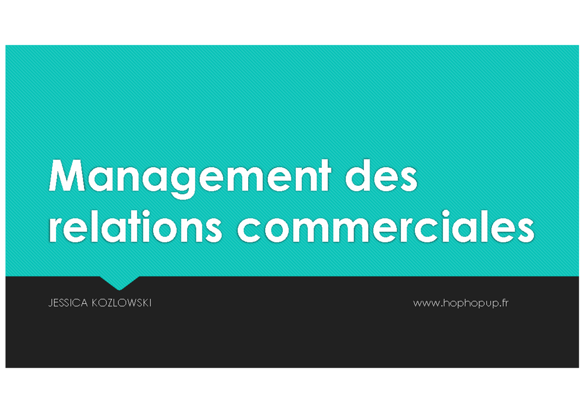 Cours-Mngmt Relation Co 3 - Management des relations commerciales ...