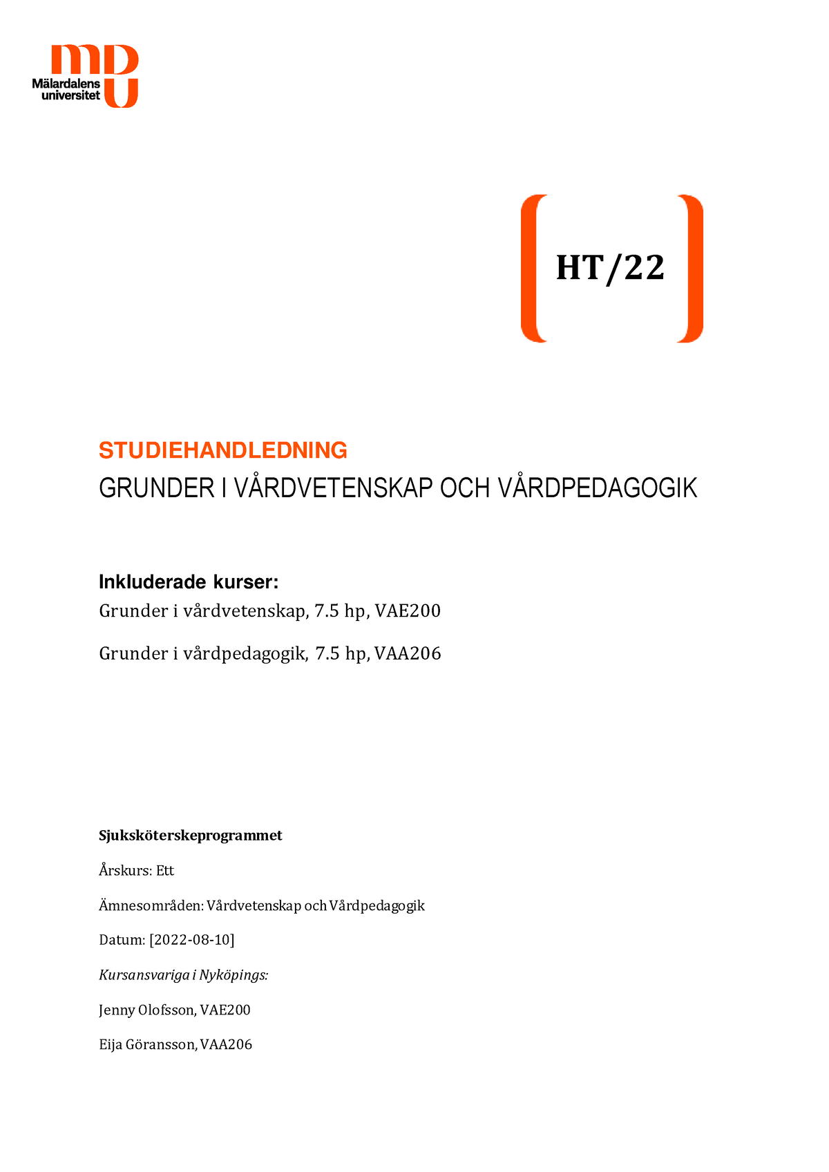 Studiehandledning VAE200 + VAA206 HT 22 - STUDIEHANDLEDNING GRUNDER I ...