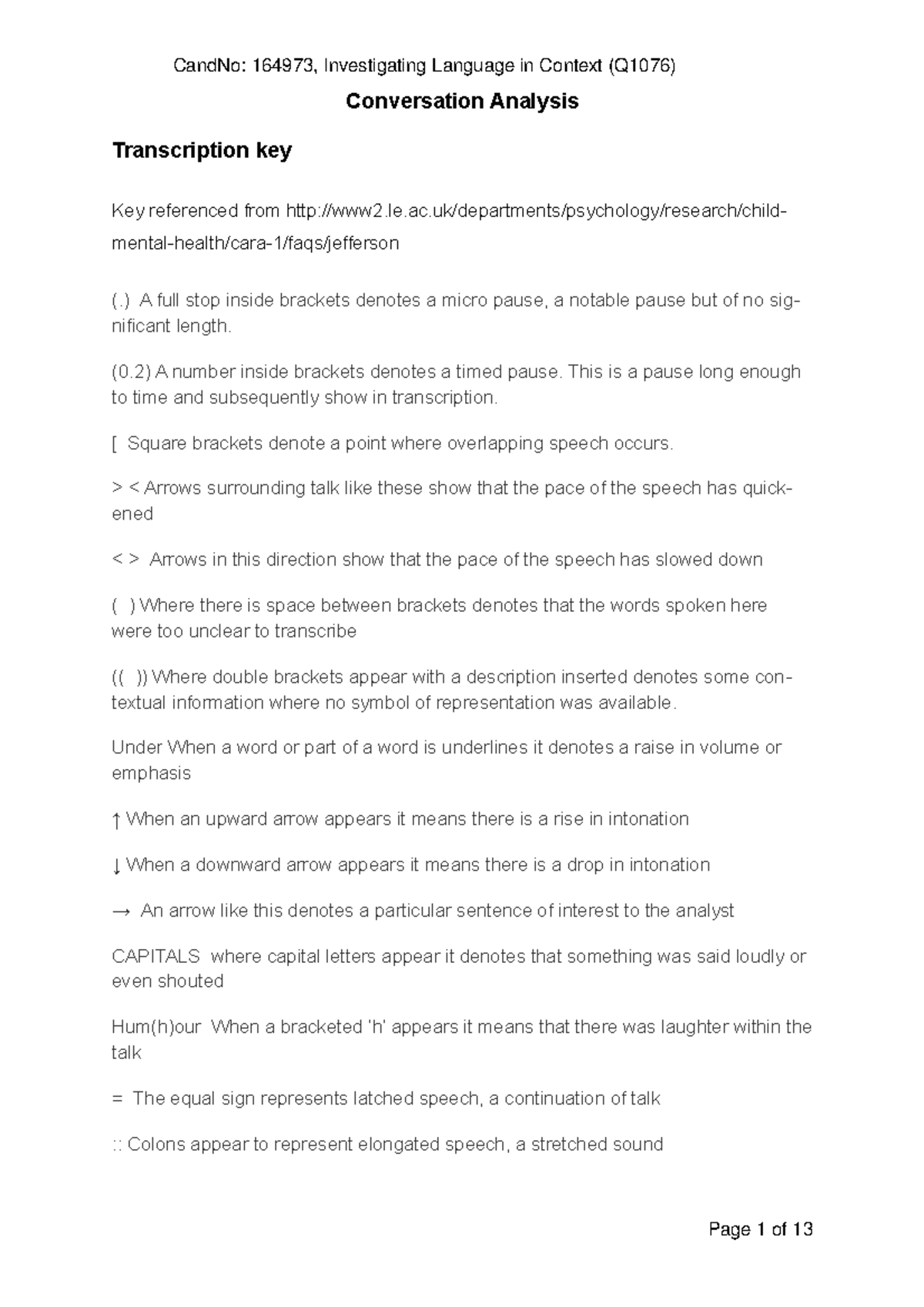 Conversation analysis Conversation Analysis Transcription key Key