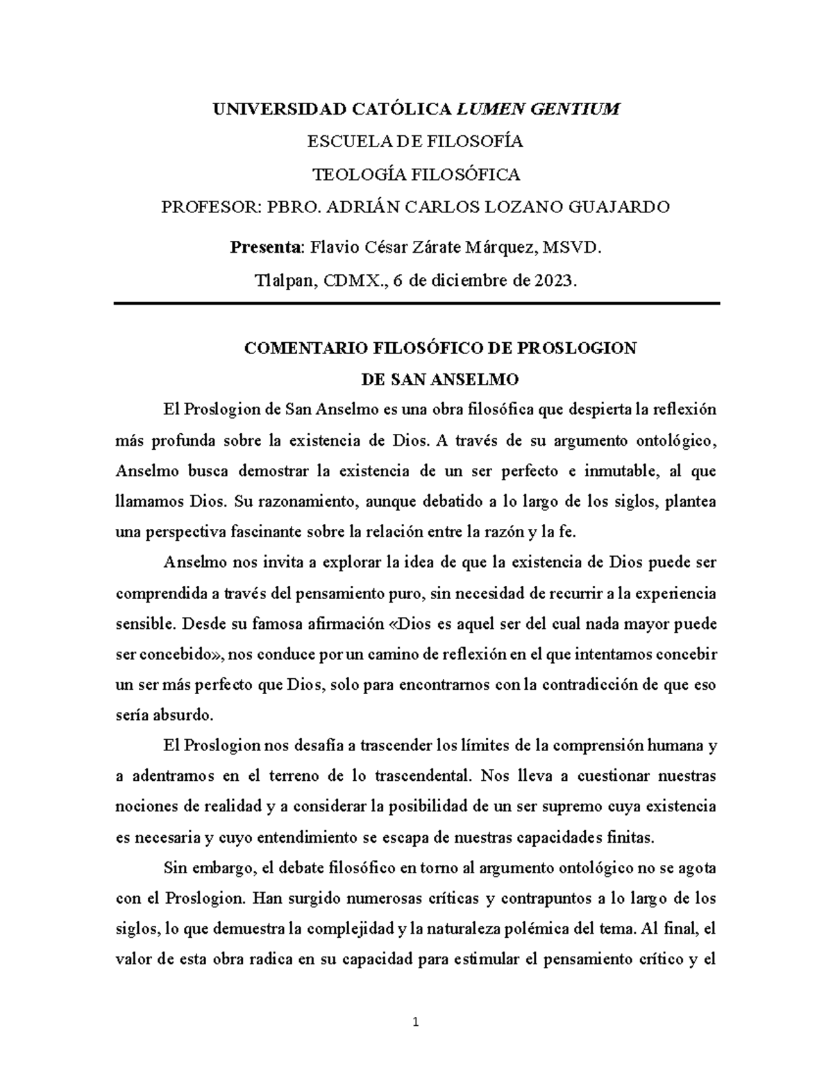 Proslogion Buena tarea UNIVERSIDAD CATÓLICA LUMEN GENTIUM ESCUELA