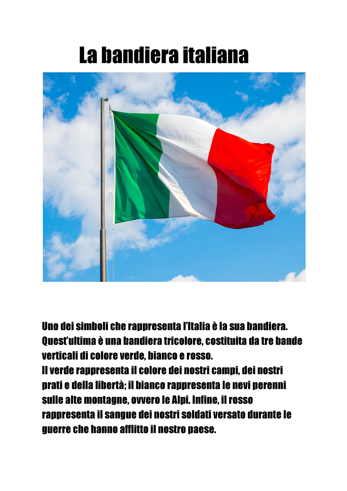 La Bandiera Italiana Questultima è Una Bandiera Tricolore Costituita Da Tre Bande Verticali 9890