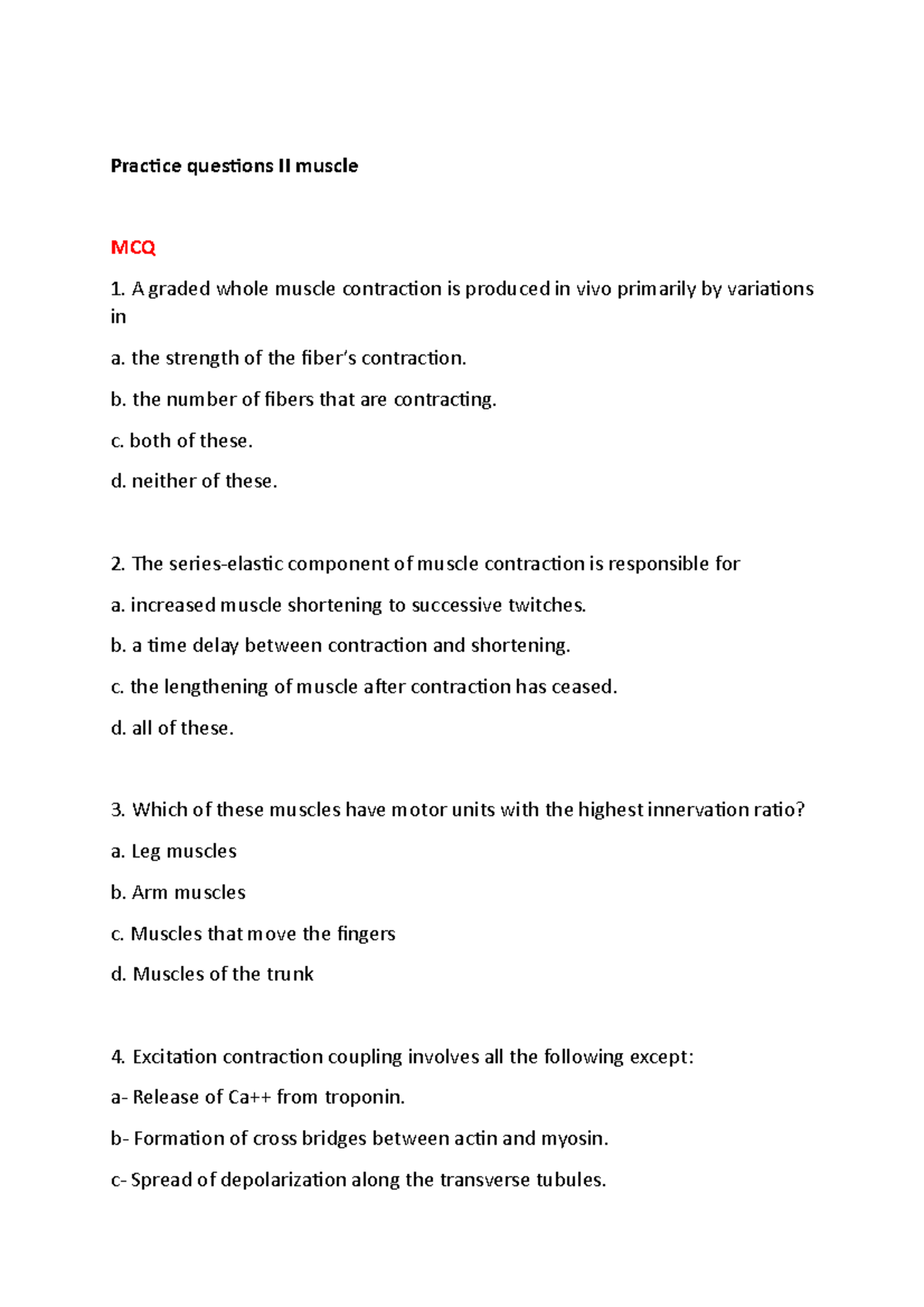 Practice questions II muscle - Practice questions II muscle MCQ A ...