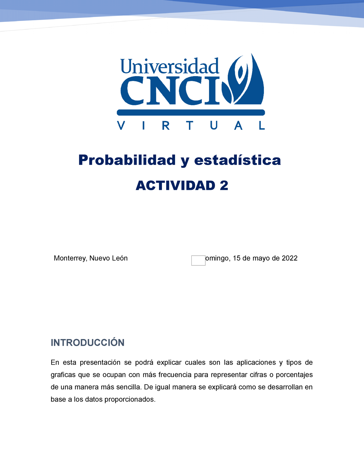 Probabildiad Y Estadistica Actividad 2 - Probabilidad Y Estadística ...