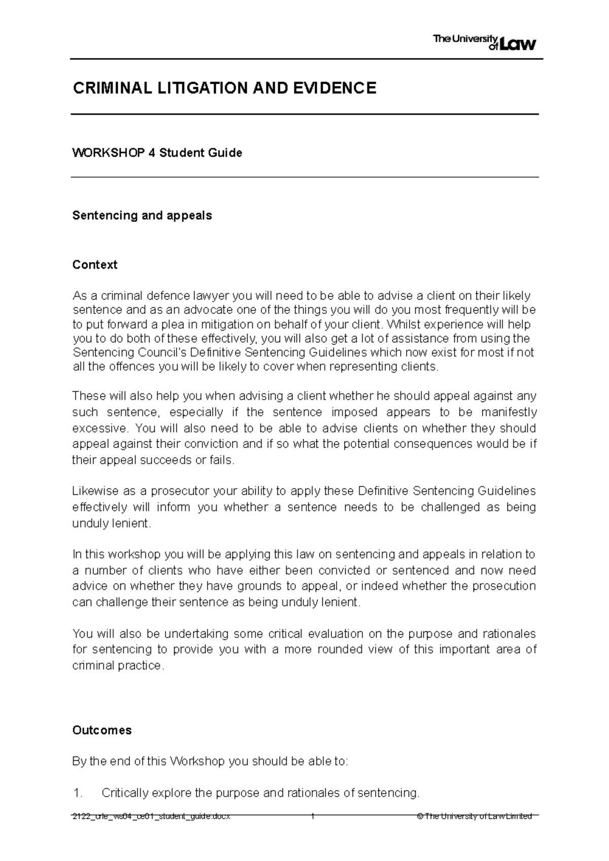 CLE WS4 - notes - CRIMINAL LITIGATION AND EVIDENCE WORKSHOP 4 Student ...